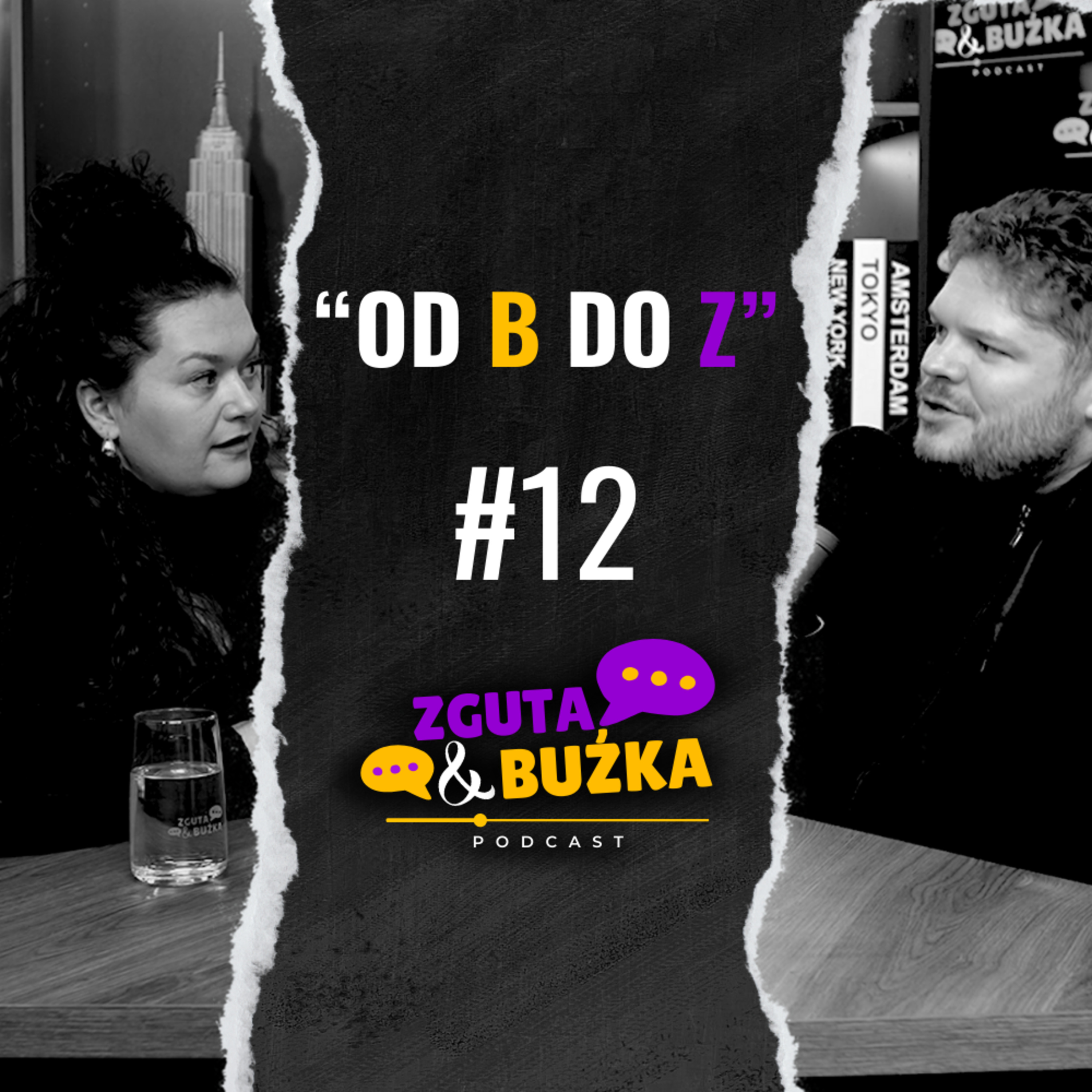 OD B DO Z - Zguta & Buźka Podcast odc. 12 episode artwork