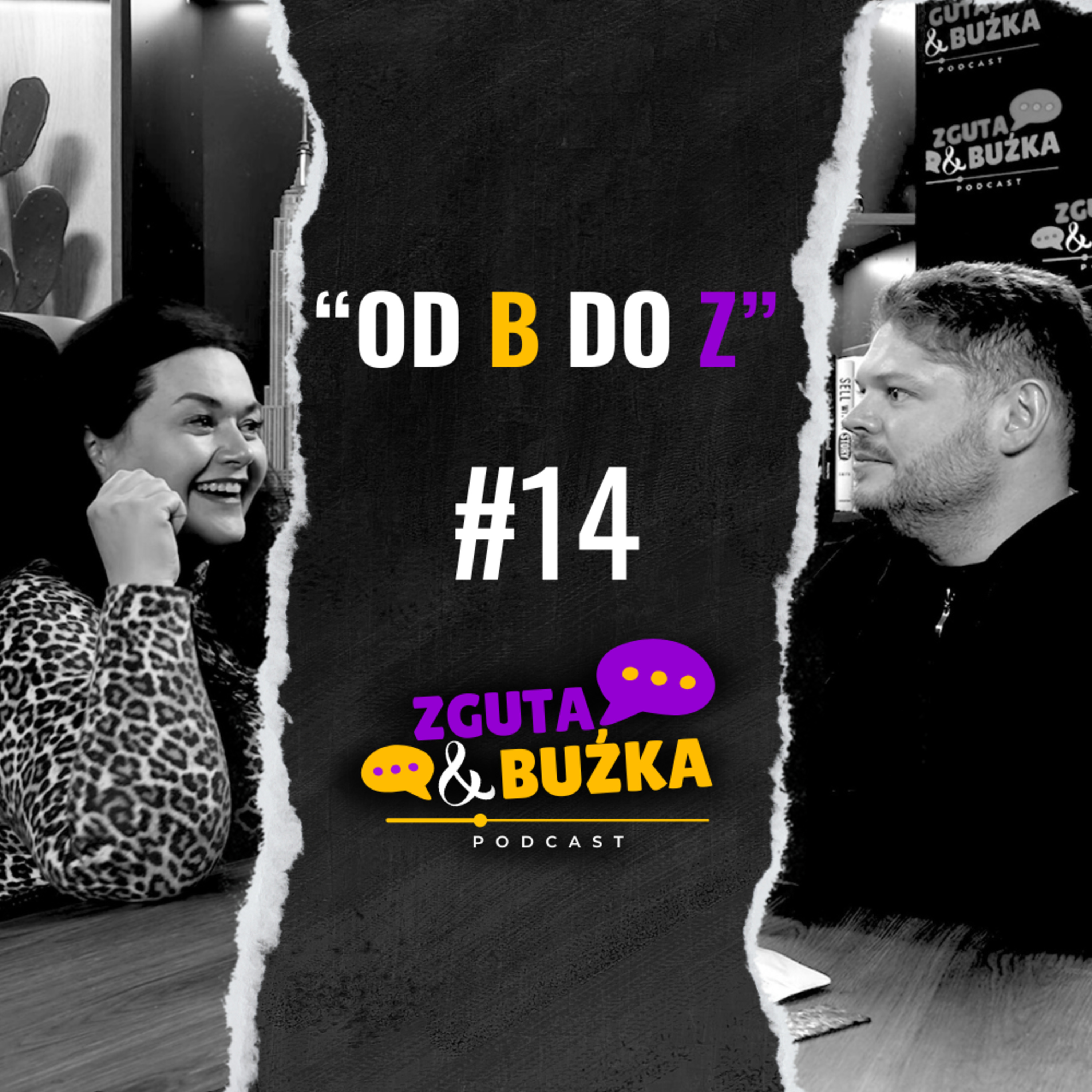 OD B DO Z - Zguta & Buźka Podcast odc. 14 episode artwork