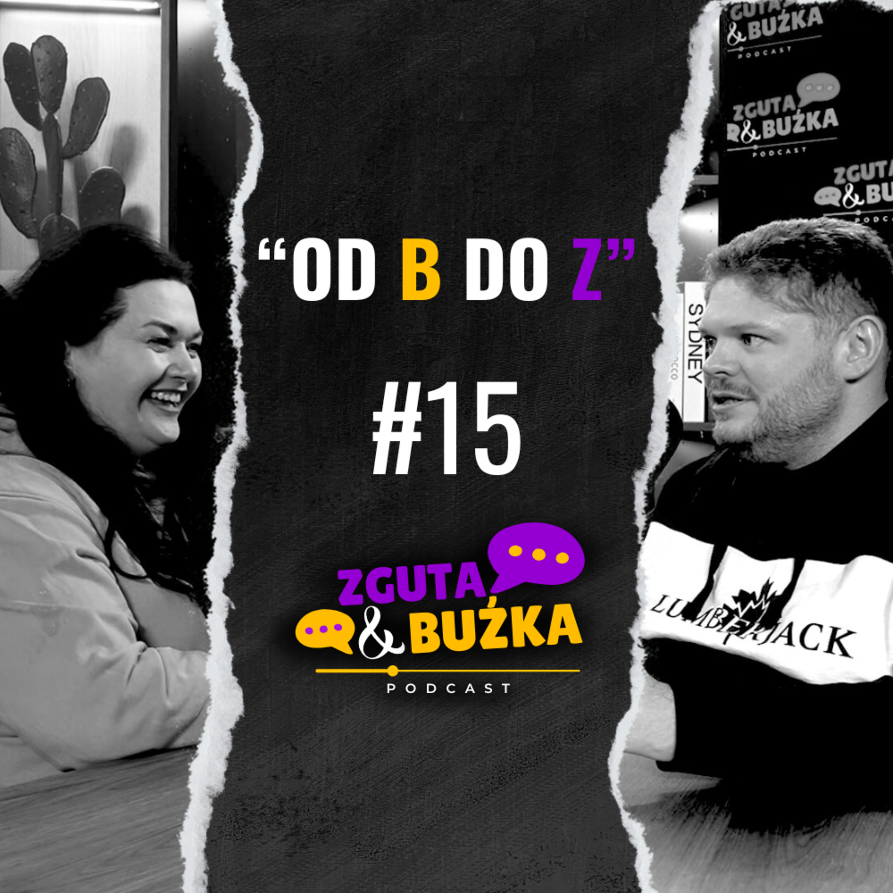 OD B DO Z - Zguta & Buźka Podcast odc. 15 episode artwork