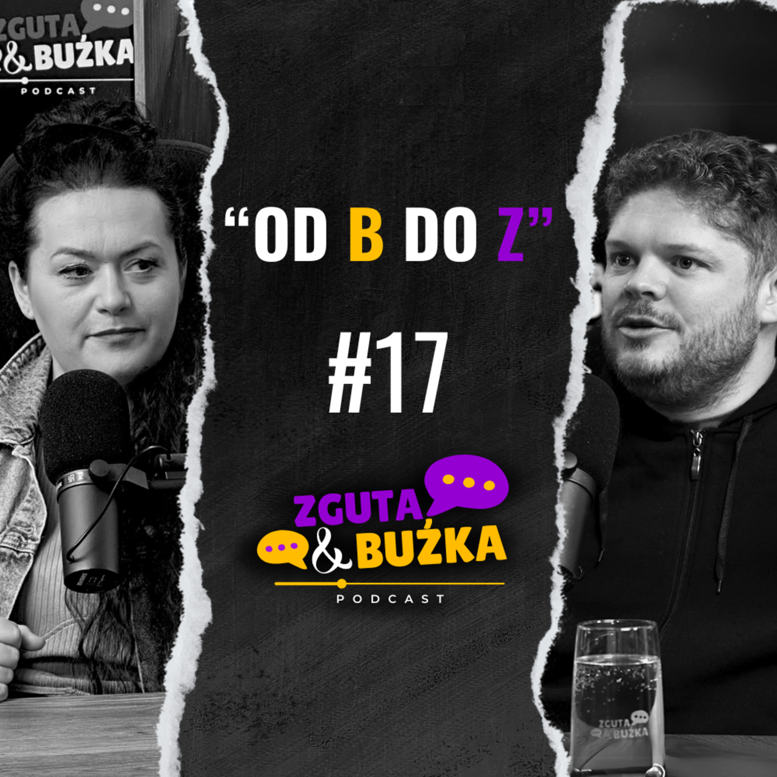 OD B DO Z - Zguta & Buźka Podcast odc. 17 episode artwork