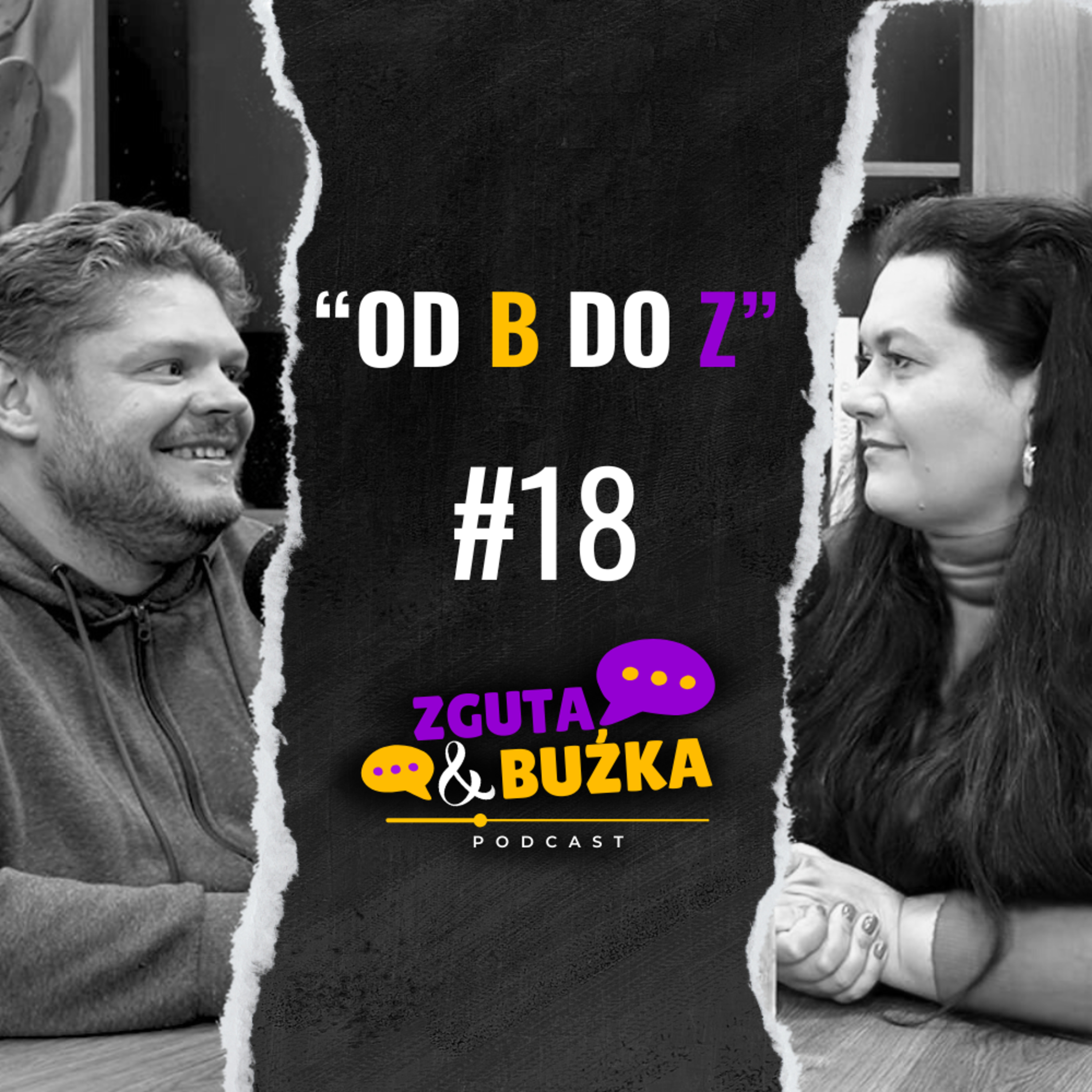 OD B DO Z - Zguta & Buźka Podcast odc. 18 episode artwork
