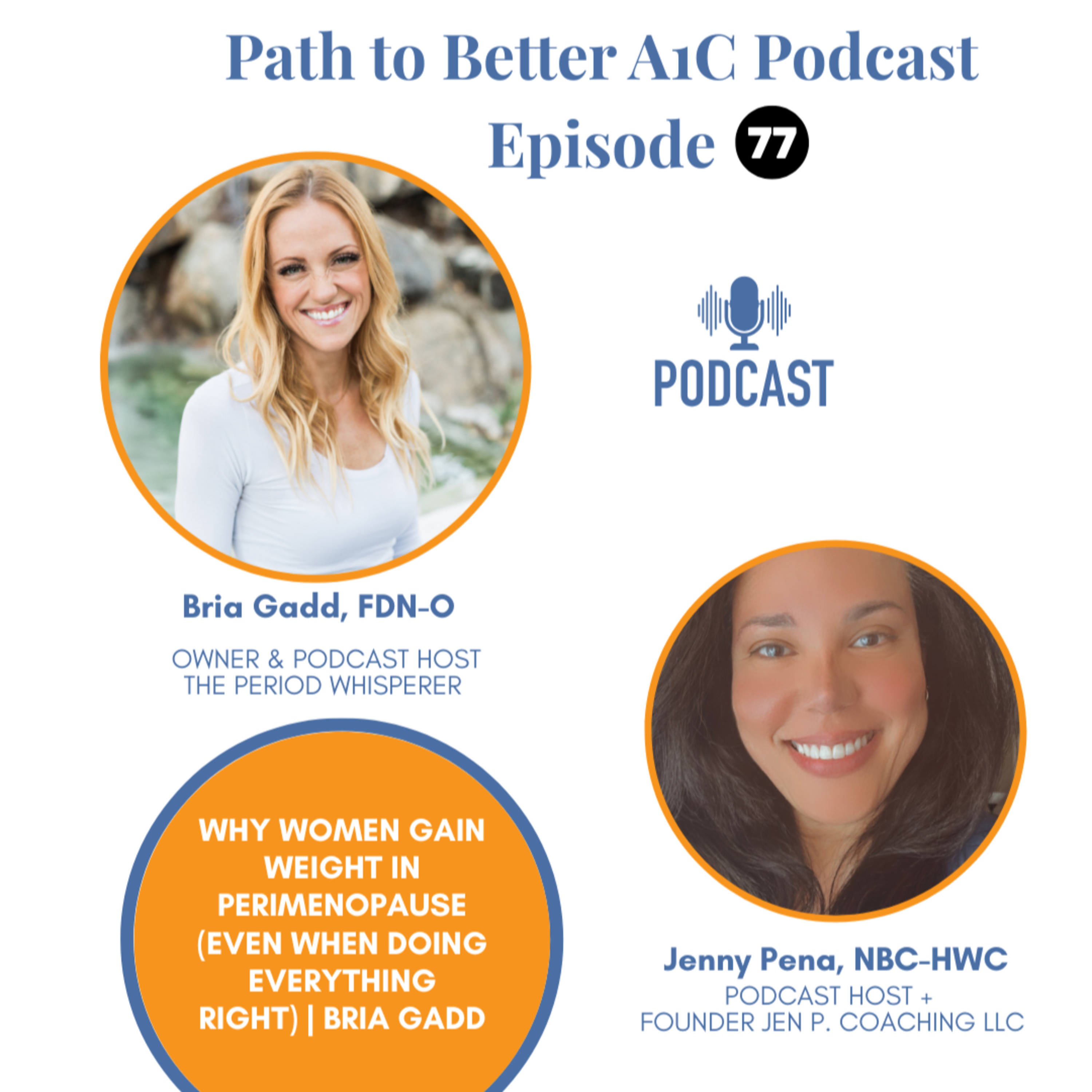 Ep 77: Why Women Gain Weight in Perimenopause (Even When Doing Everything Right) | Bria Gadd episode artwork