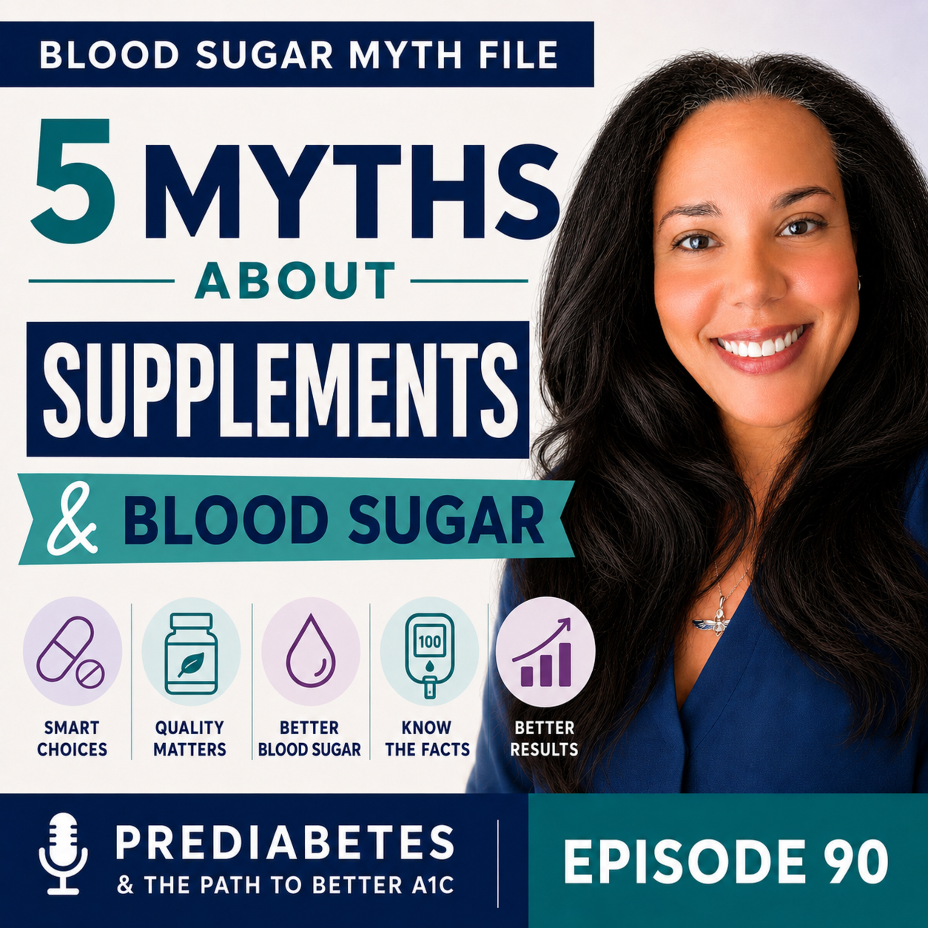 Ep 90: 5 Prediabetes Supplement and Medication Myths You Need to Stop Believing
