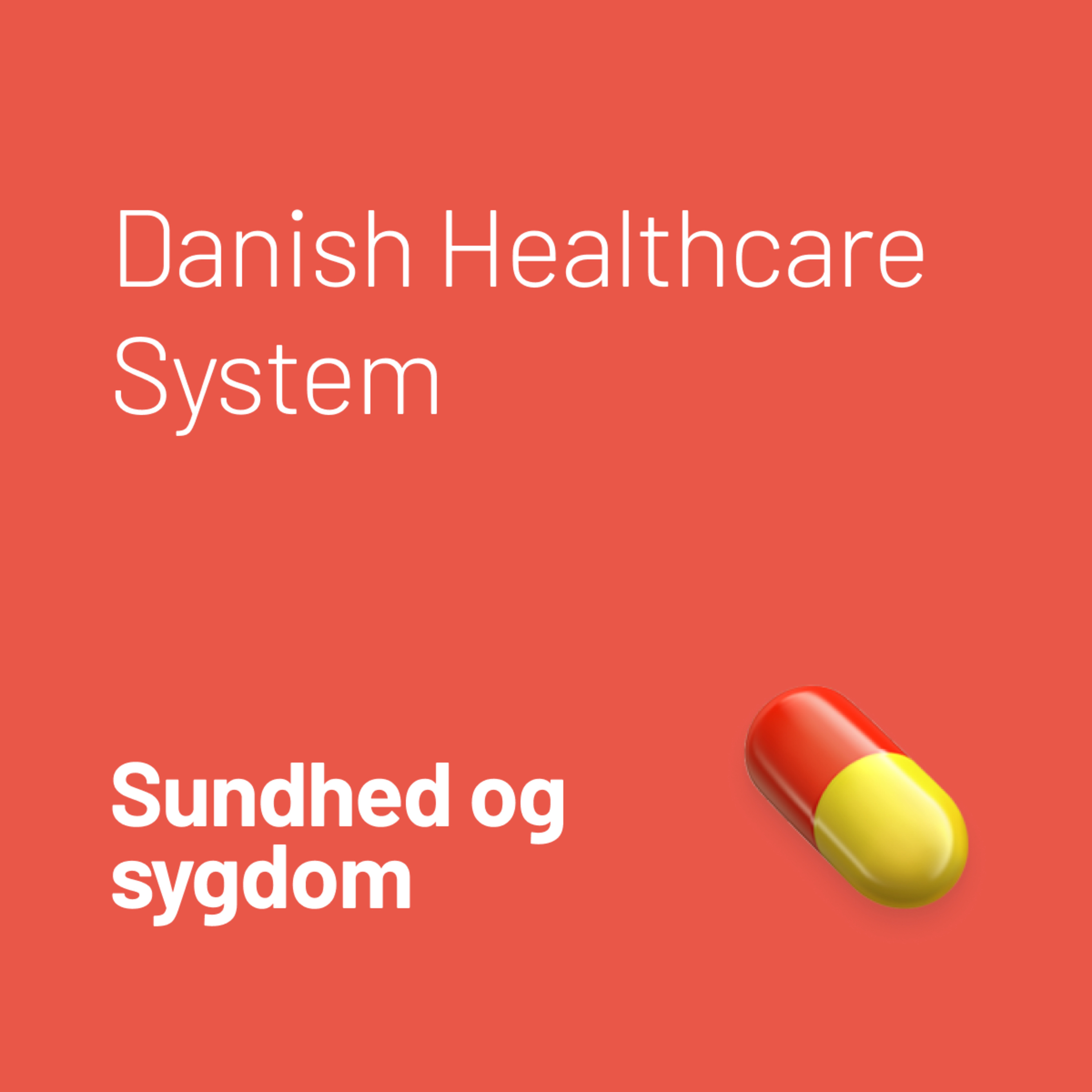 Sundhed og sygdom | Danish Healthcare System episode artwork