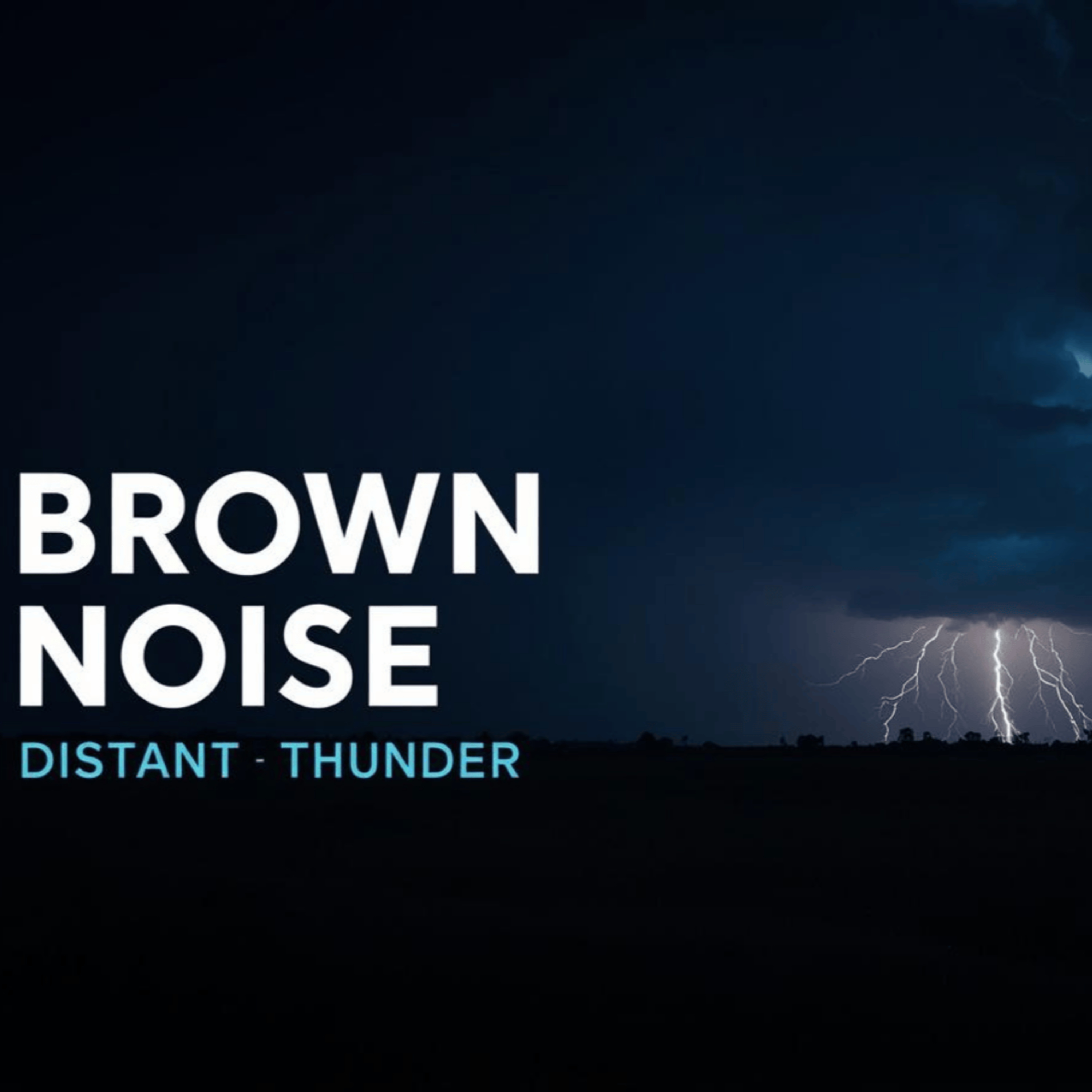 Deep Brown Noise with Gentle Distant Thunder — 10 Hours of Calm Sleep & Anxiety Relief