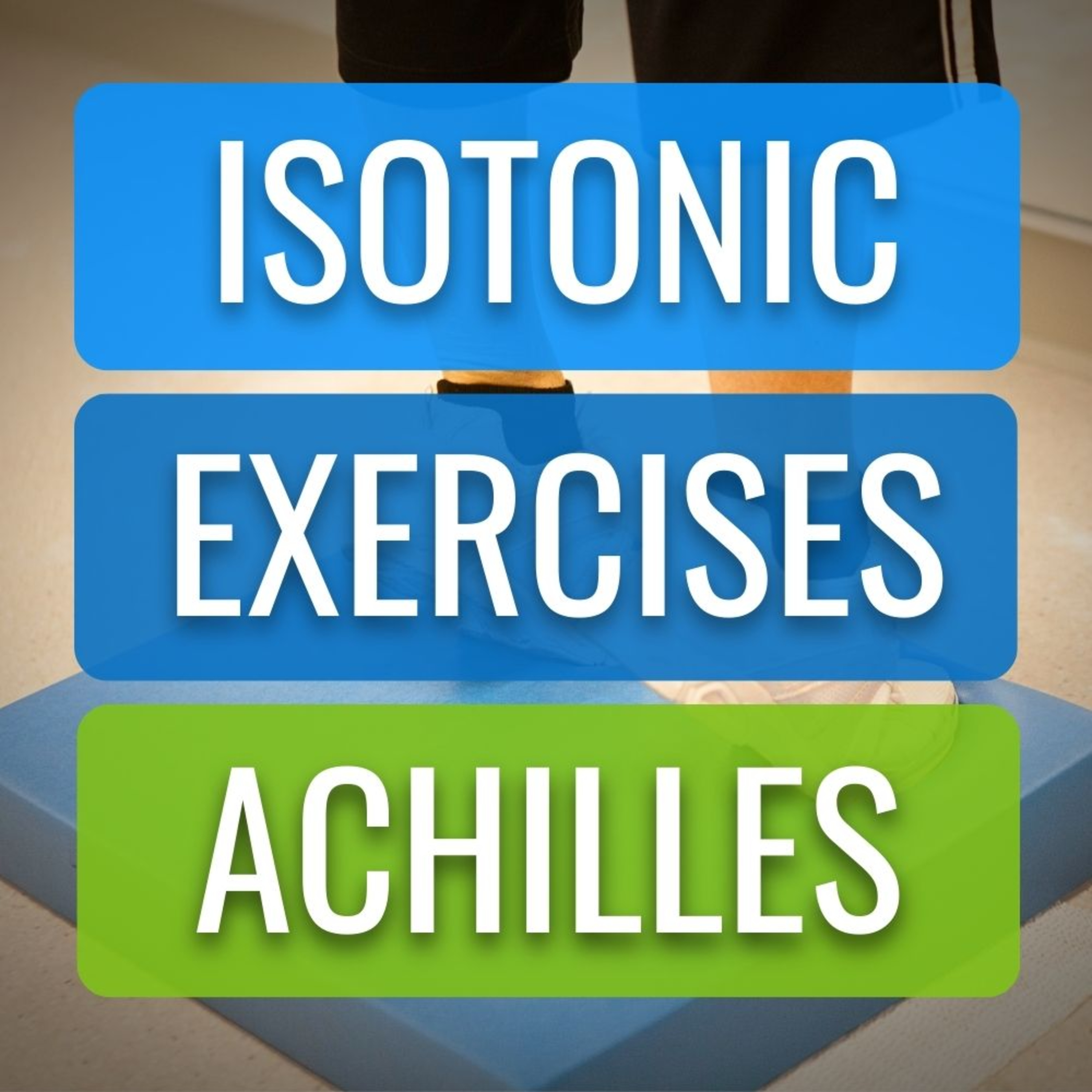 Isotonic Exercises for Achilles Tendon Rehab - Demo and Explainer episode artwork