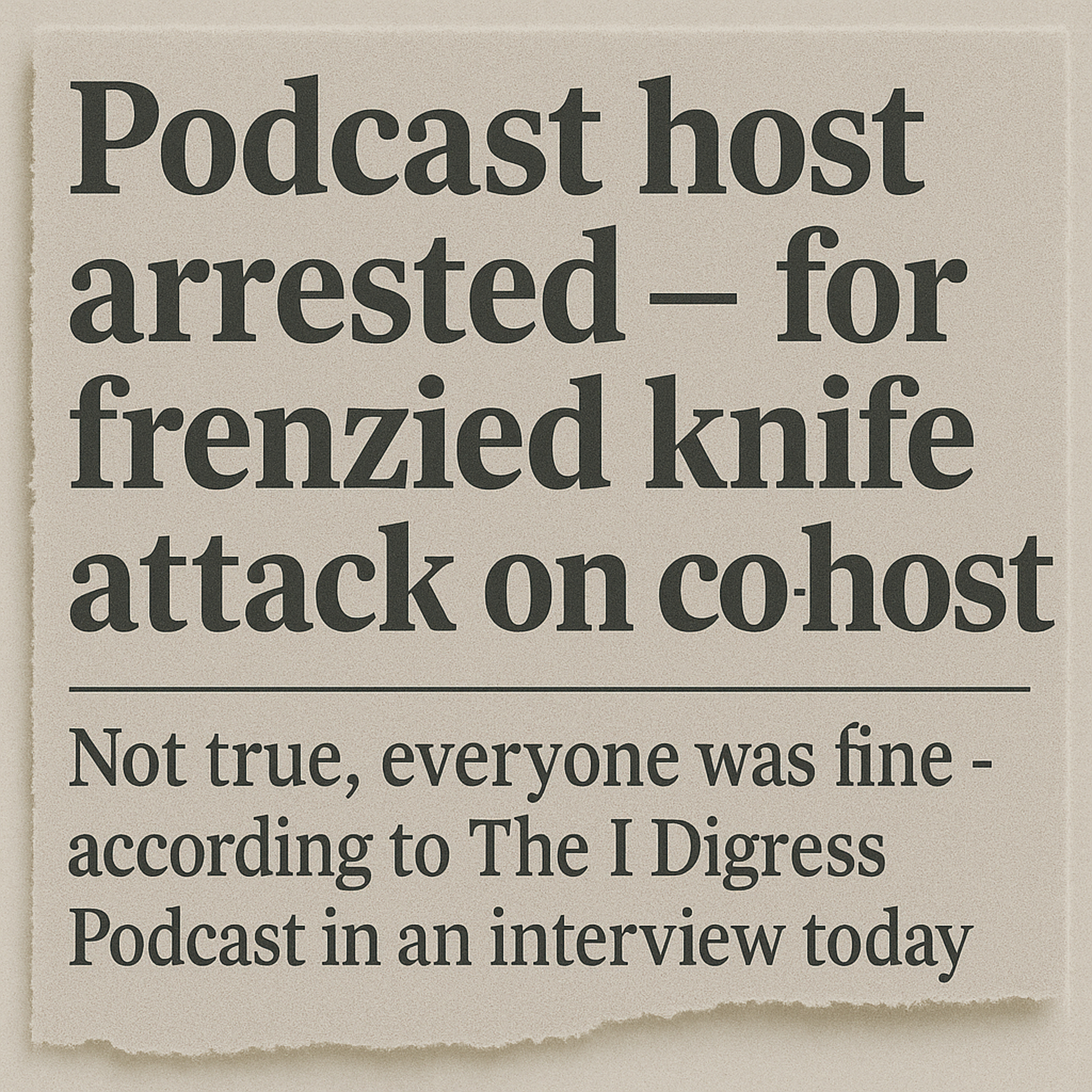 The I Digress Podcast