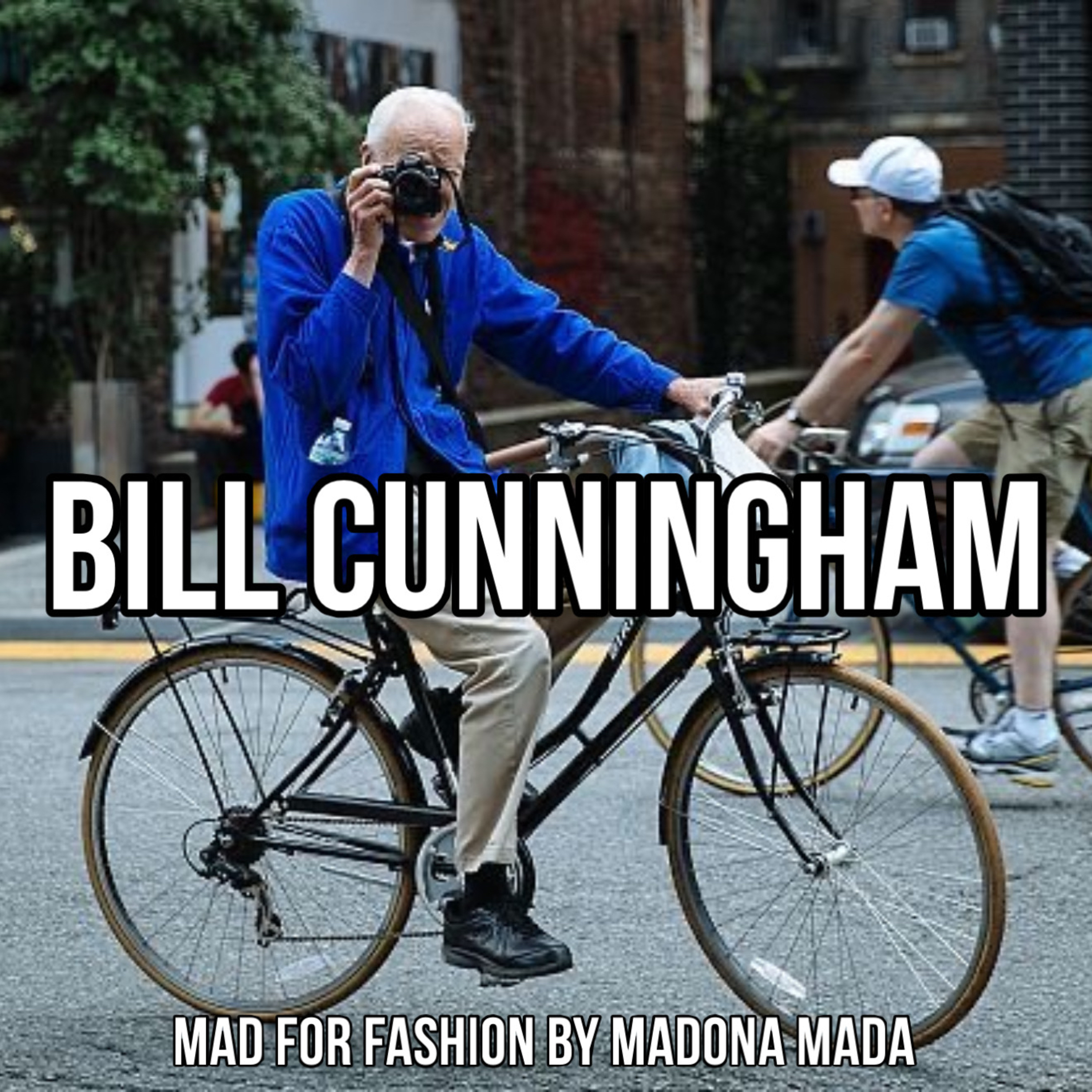 49. Bill Cunningham  episode artwork