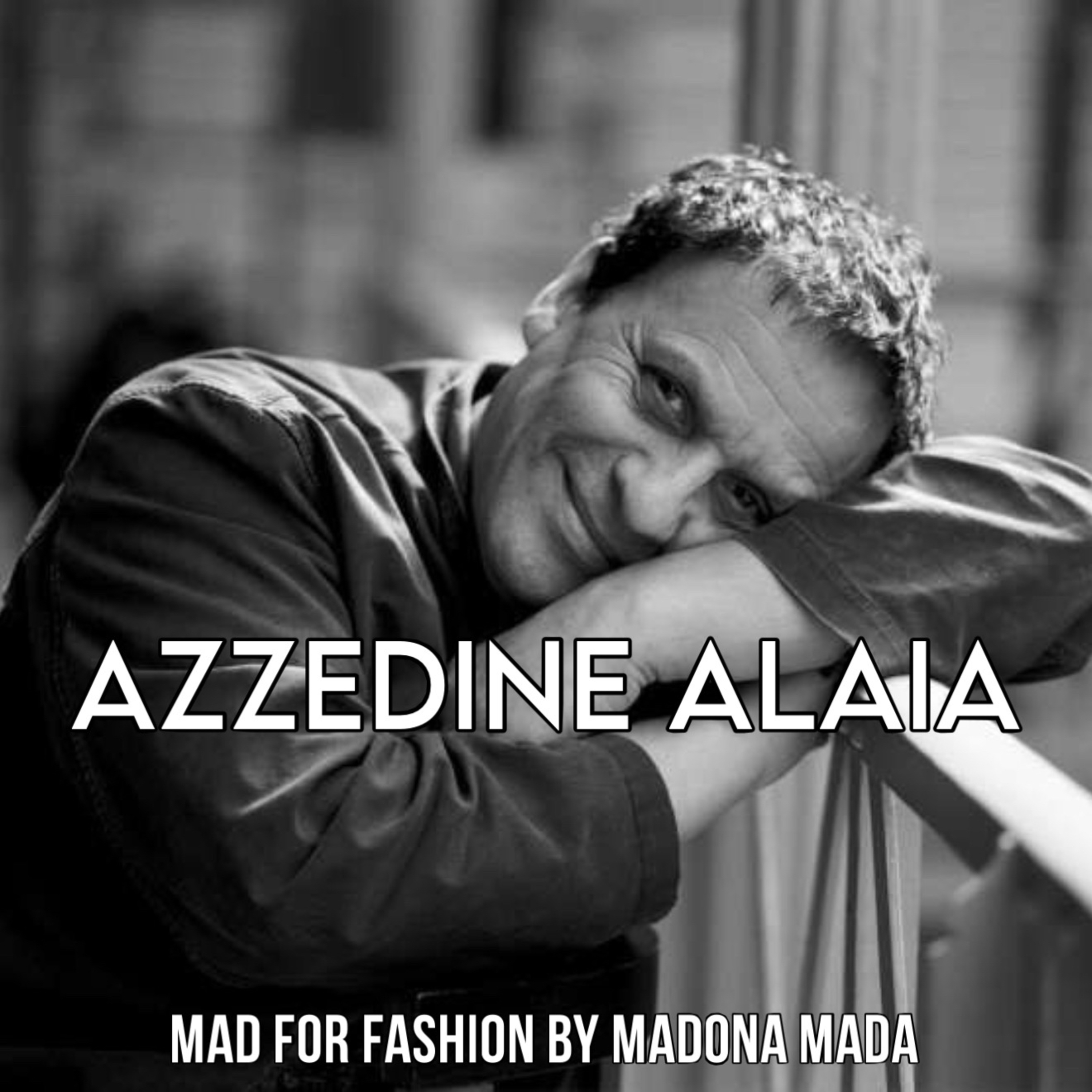 52. Azzedine Alaïa episode artwork