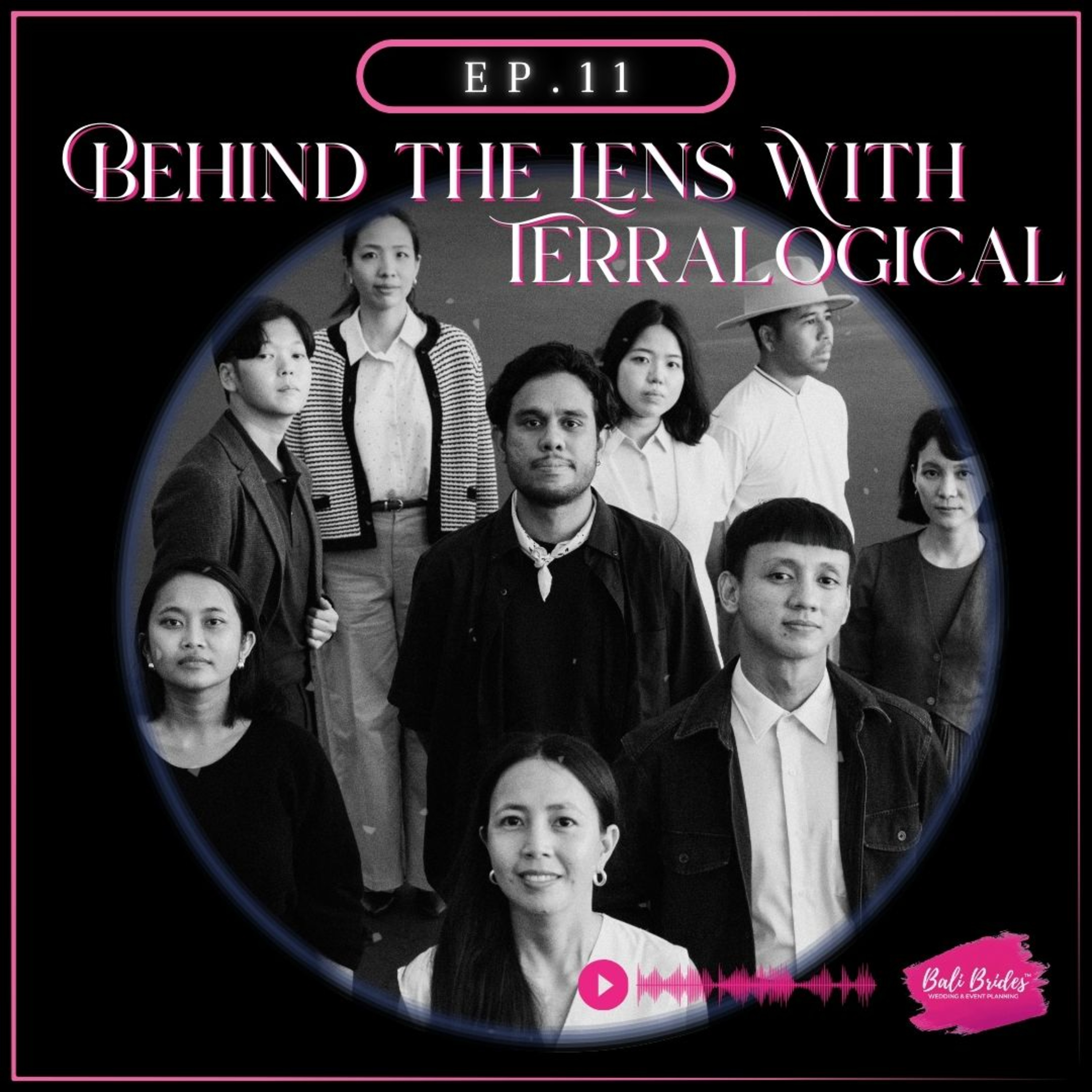 S1 E11 - Behind the Lens with Terralogical episode artwork