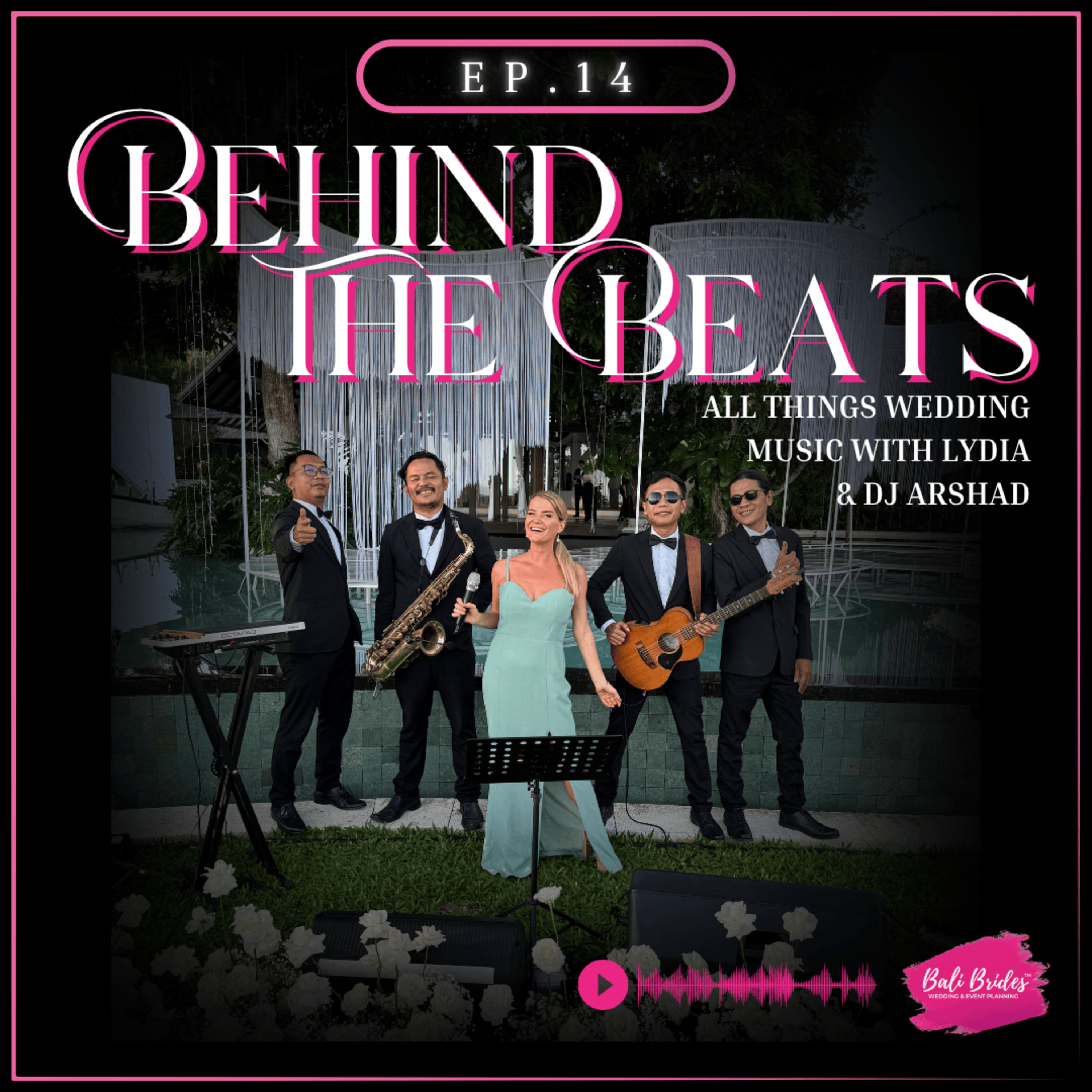 S1 E14 - Behind The Beats: All things wedding music with Lydia and DJ Arshad episode artwork