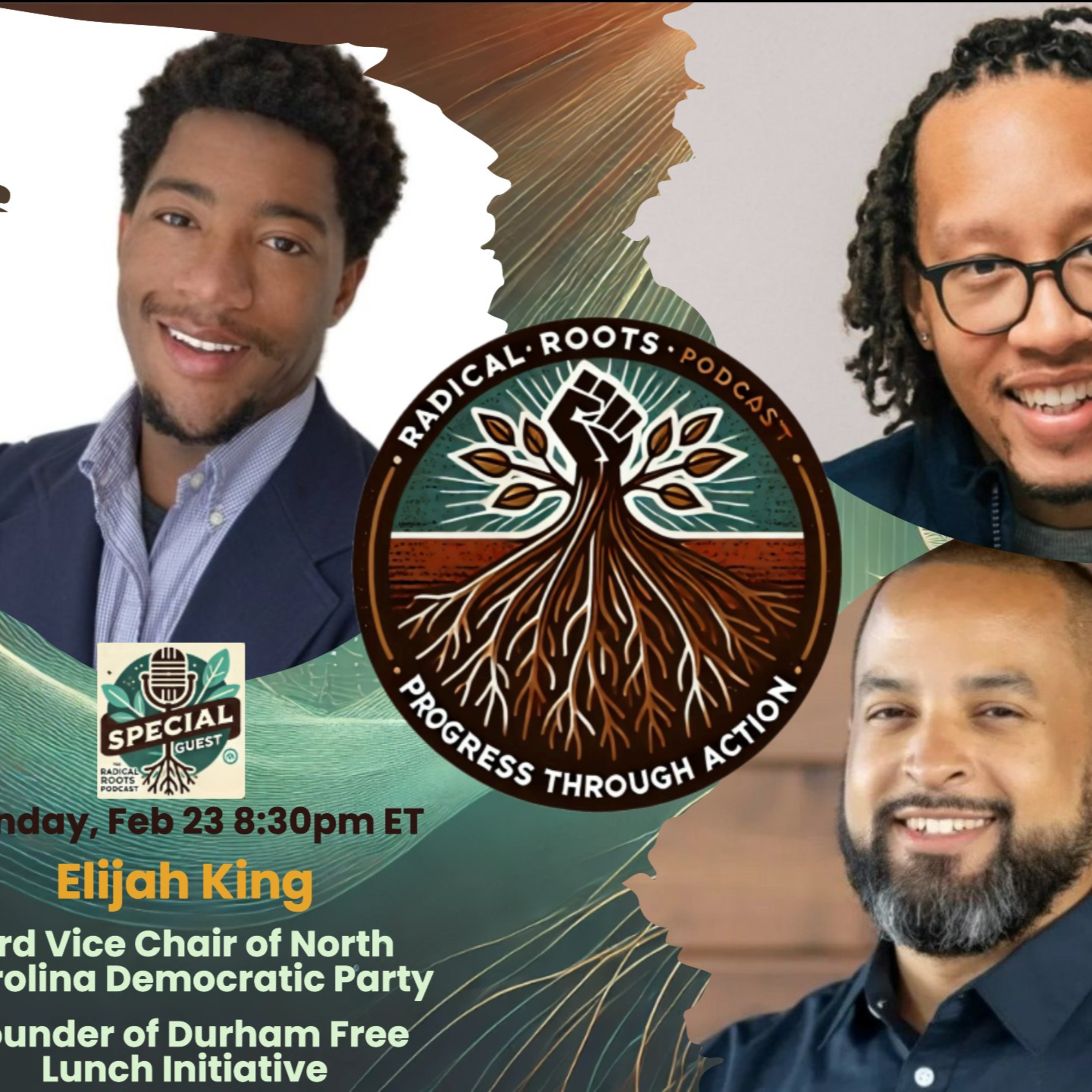 Radical Roots - Ep 13 | Guest Elijah King, 3rd Vice Chair of the North Carolina Democratic Party. Democratic Party's Identity Crisis & The Fight for a Bold Vision episode artwork
