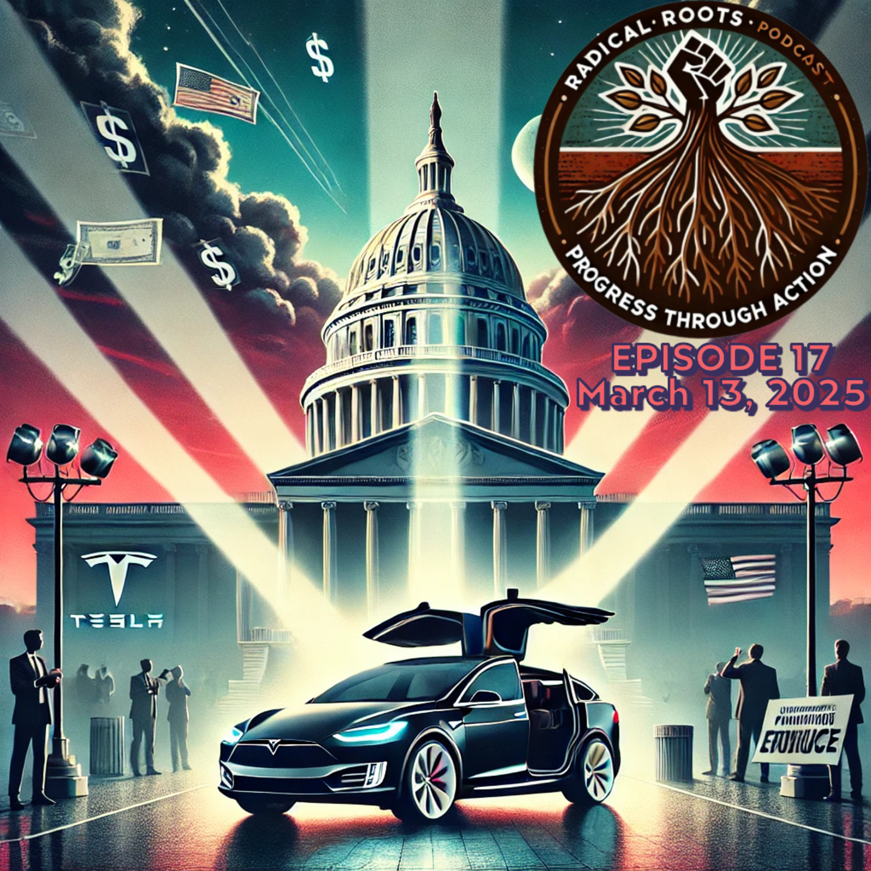 Radical Roots Ep 17 | Government Shutdown, Tesla at the White House, and Are Democrats Too Weak? episode artwork