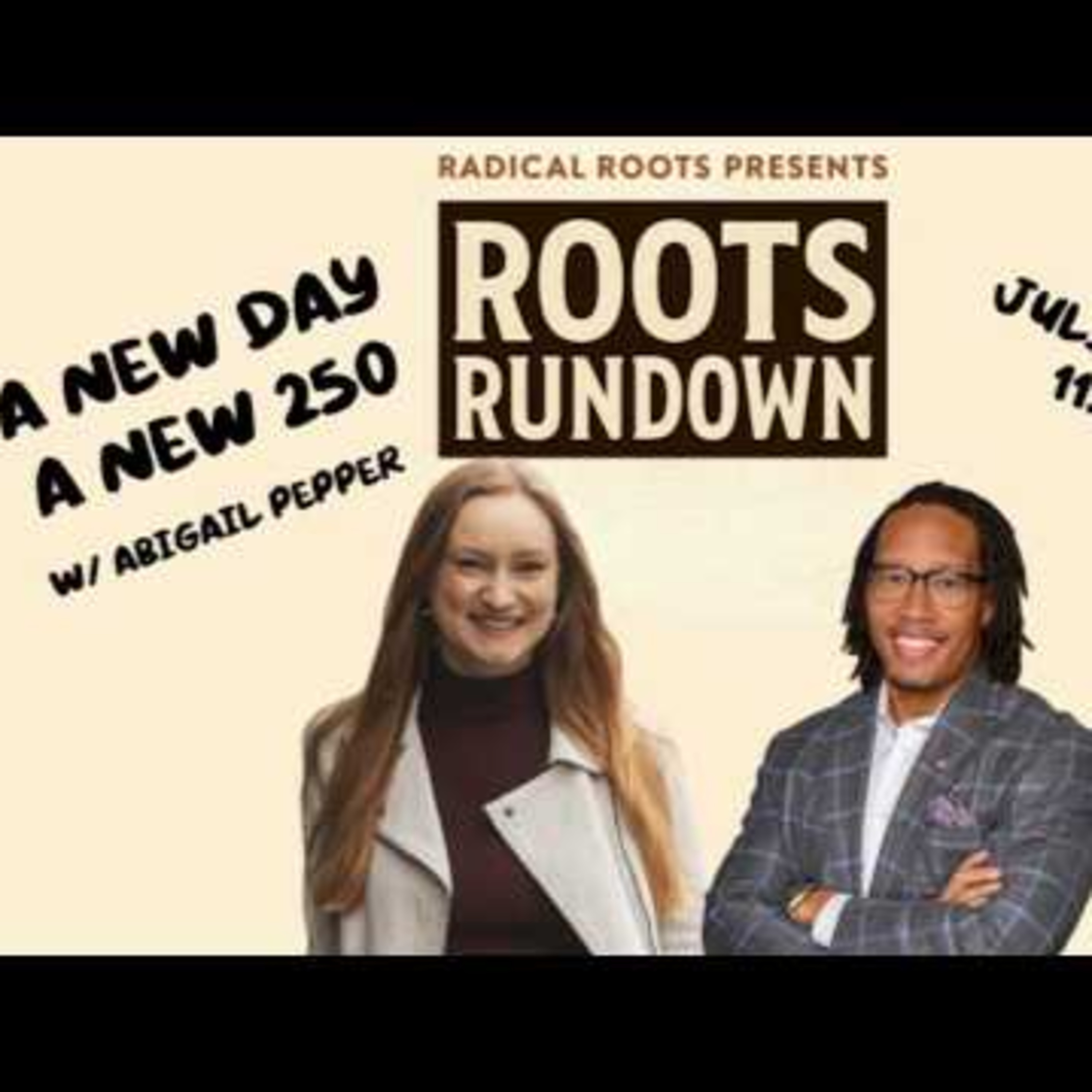 Roots Rundown 7/3 - A New Day w/ Abigail Pepper episode artwork