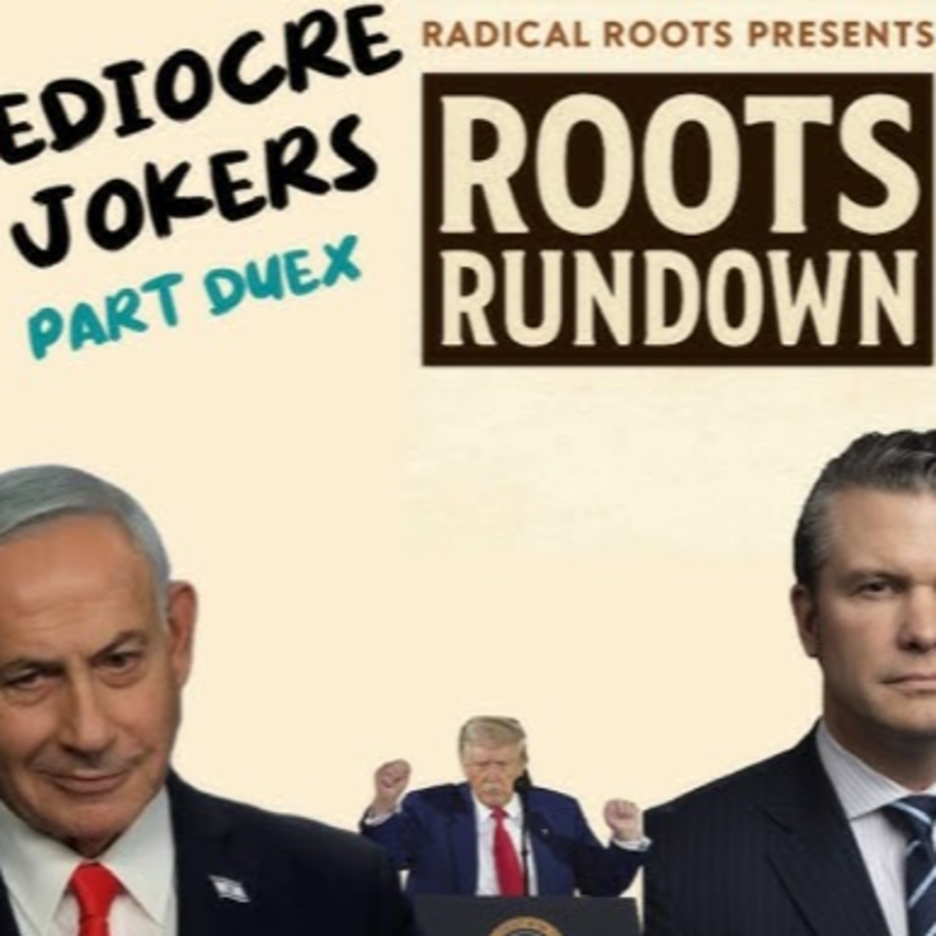 Roots Rundown 7/17 - Mediocre Jokers Part Duex episode artwork