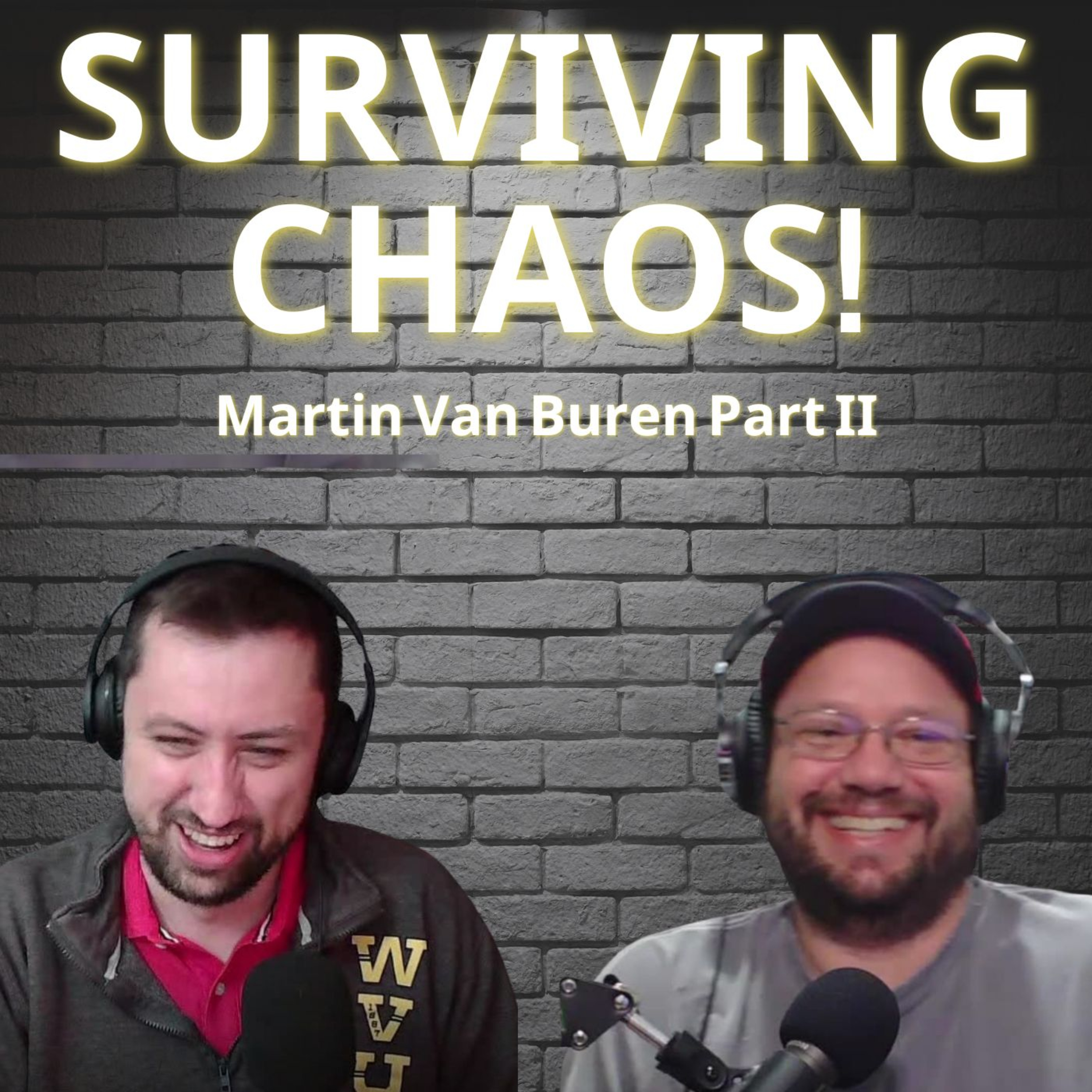 Martin Van Buren Part II: Surviving Panic, Divorce, and Explosions episode artwork