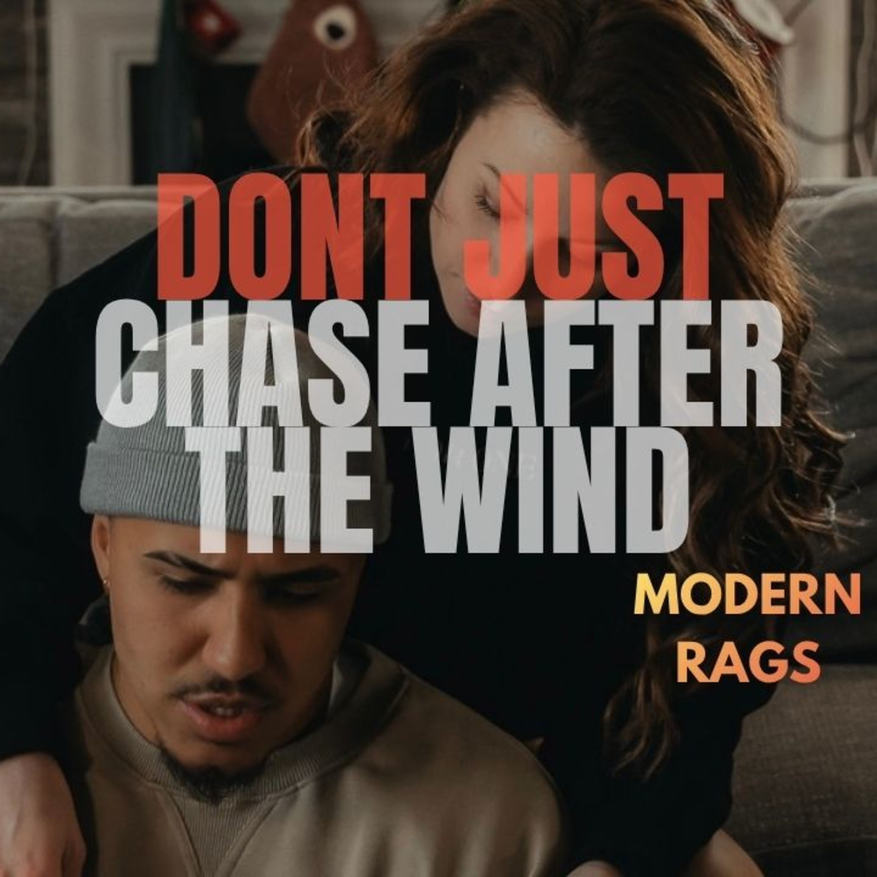Dont Just Chase After Wind episode artwork