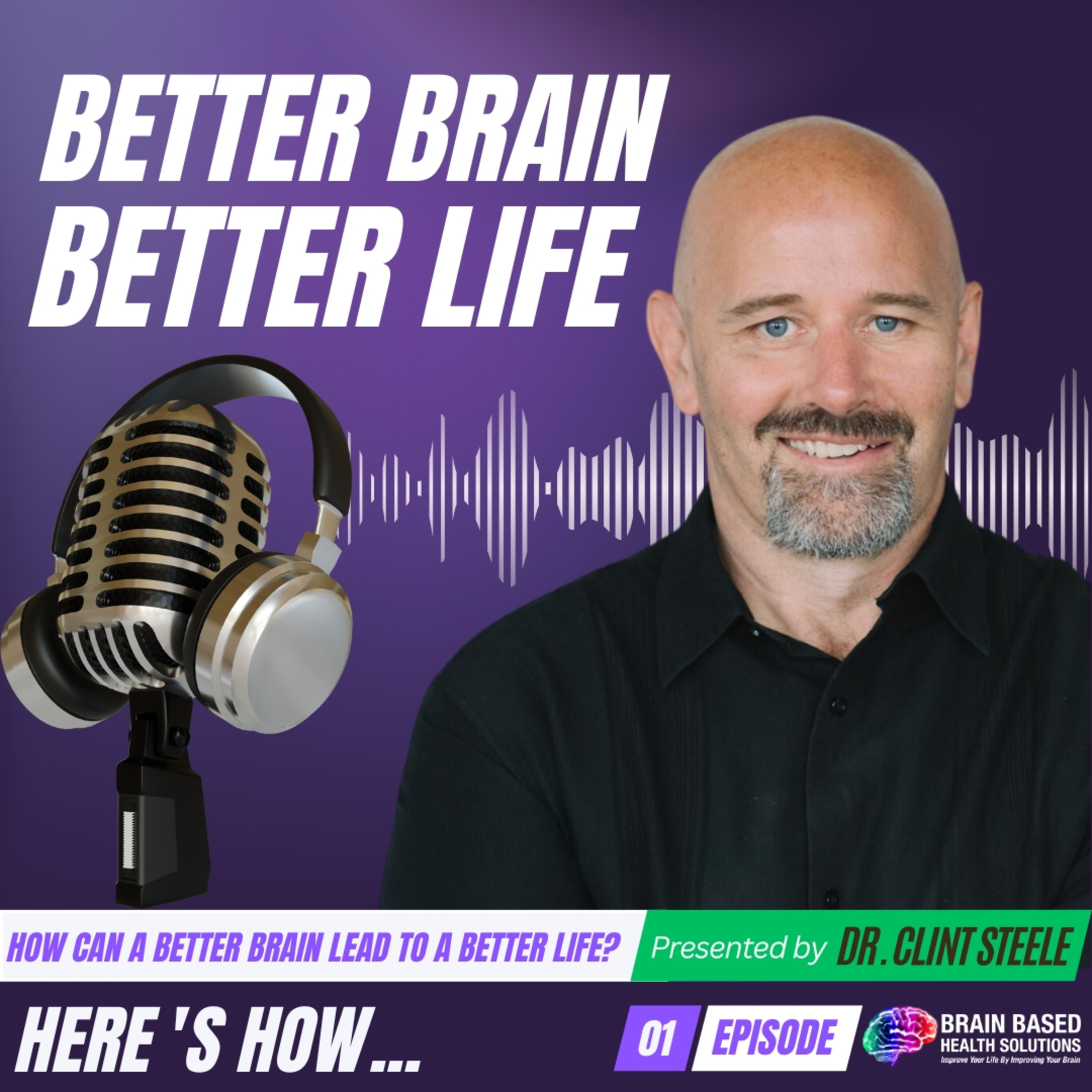 Better Brain Better Life