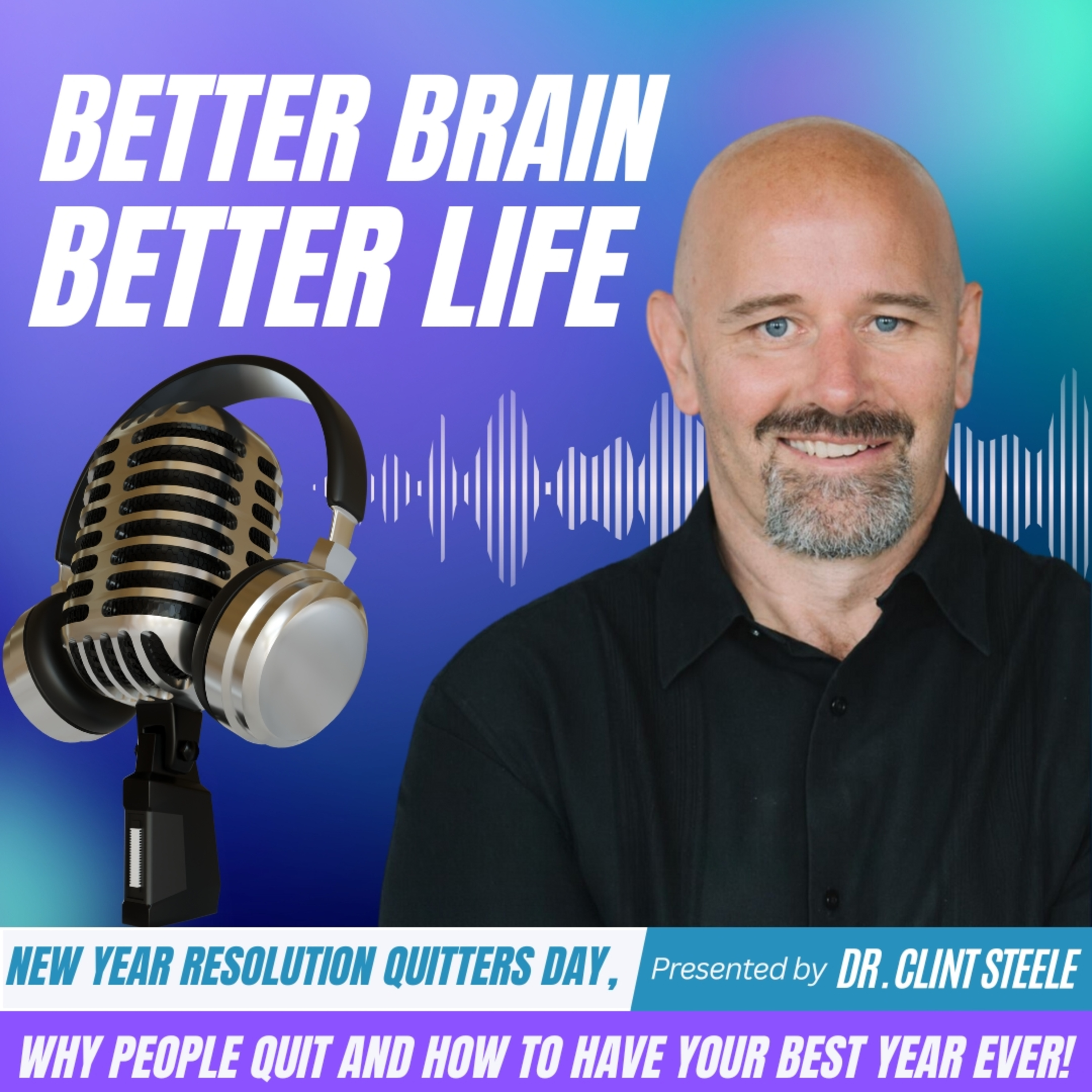 Better Brain Better Life