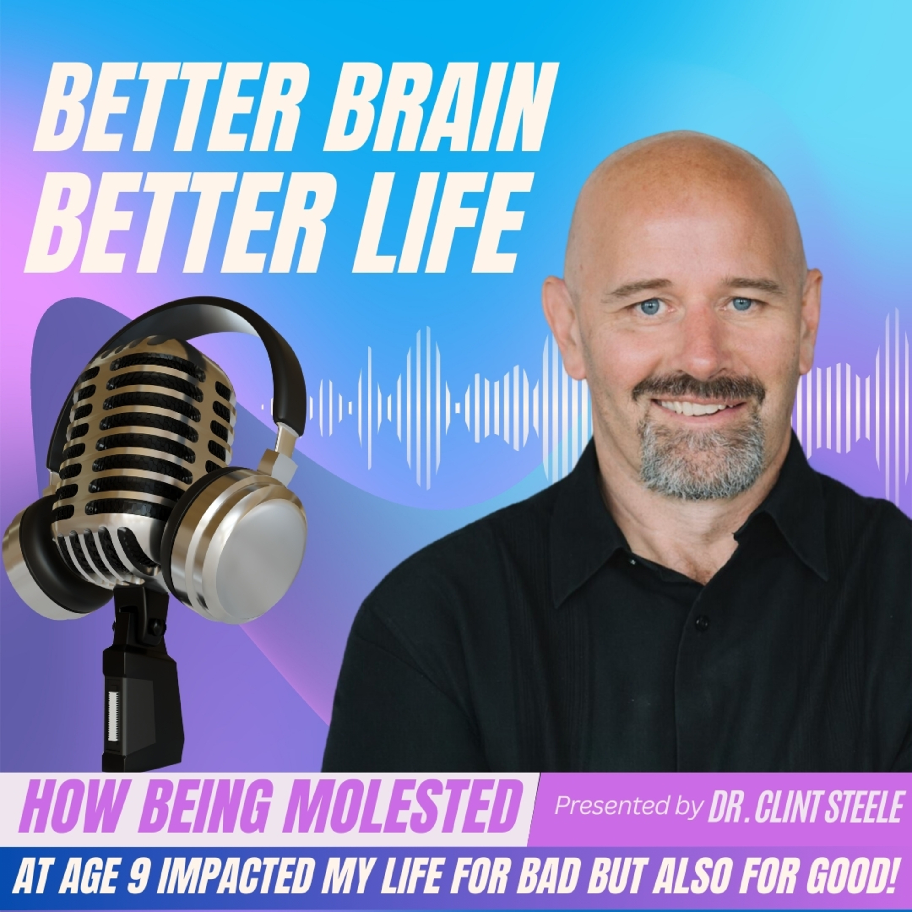 Better Brain Better Life