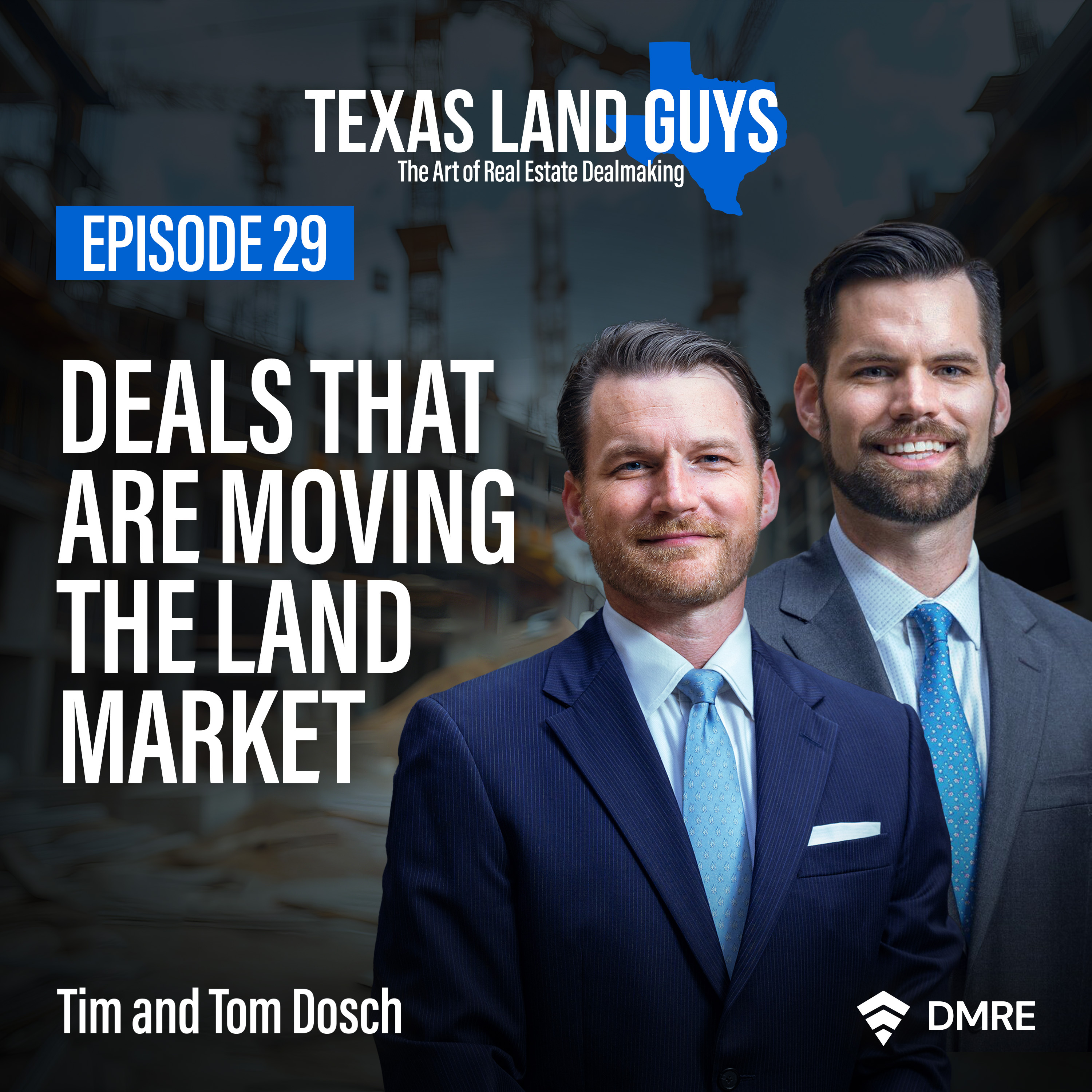 Episode 29: Deals that are moving the Land Market episode artwork