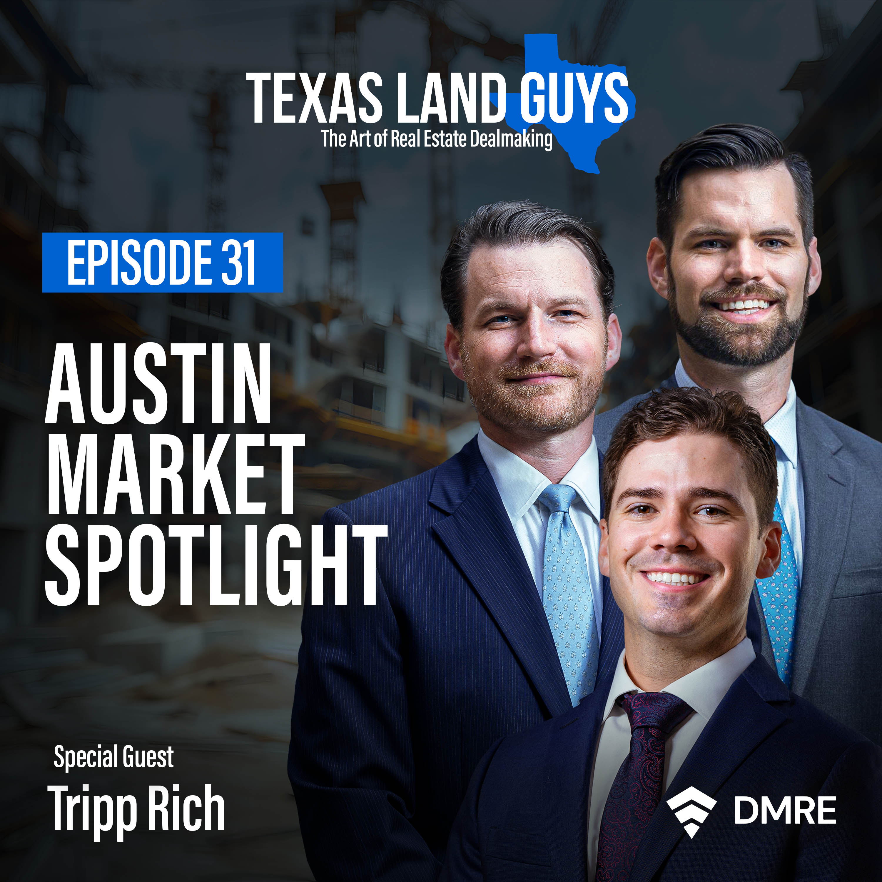 Episode 31: Austin Market Spotlight