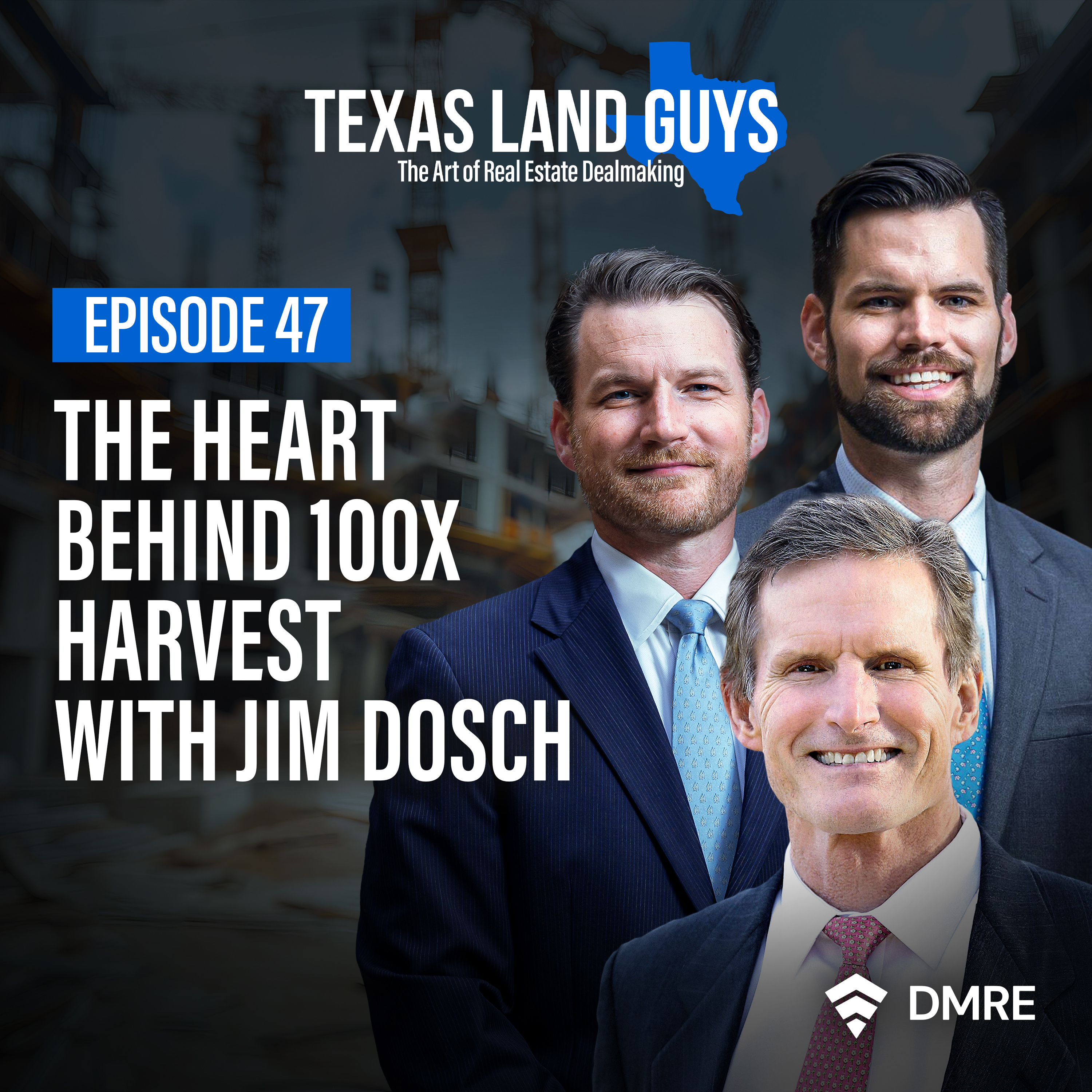 Episode 47: The Heart Behind 100x Harvest with Jim Dosch