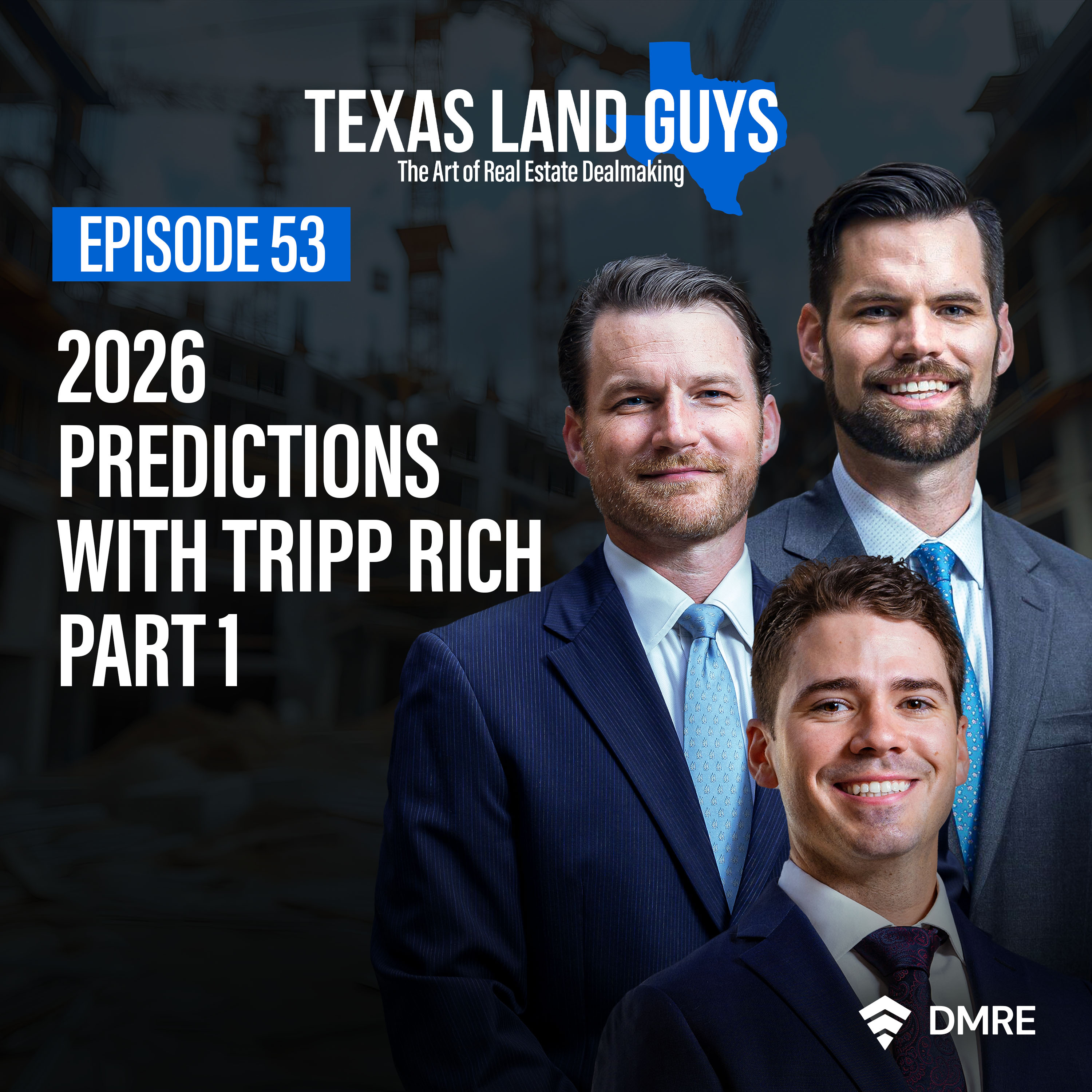 Episode 53: 2026 Predictions with Tripp Rich Part 1 episode artwork