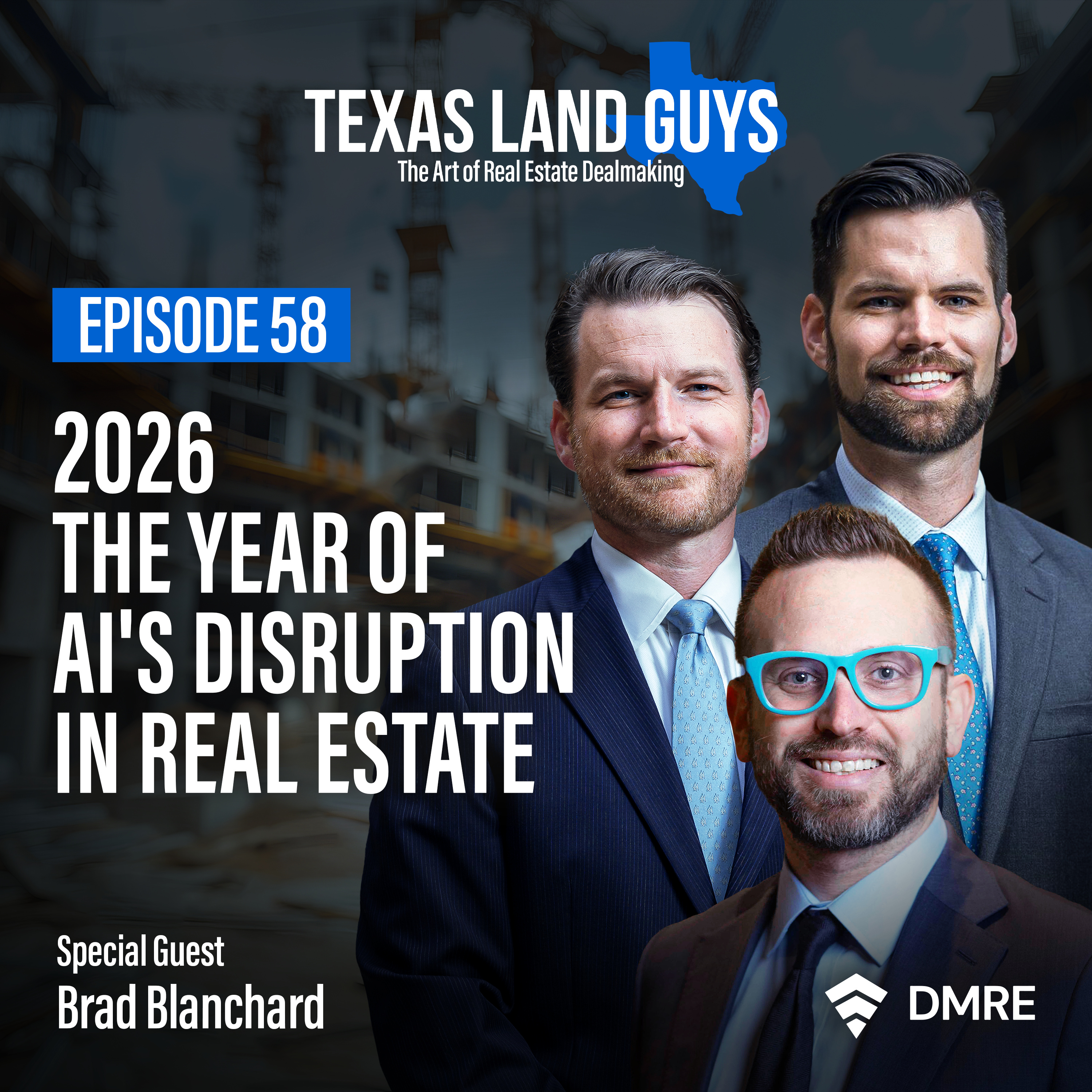 Episode 58: 2026 The Year of AI's Disruption in Real Estate episode artwork