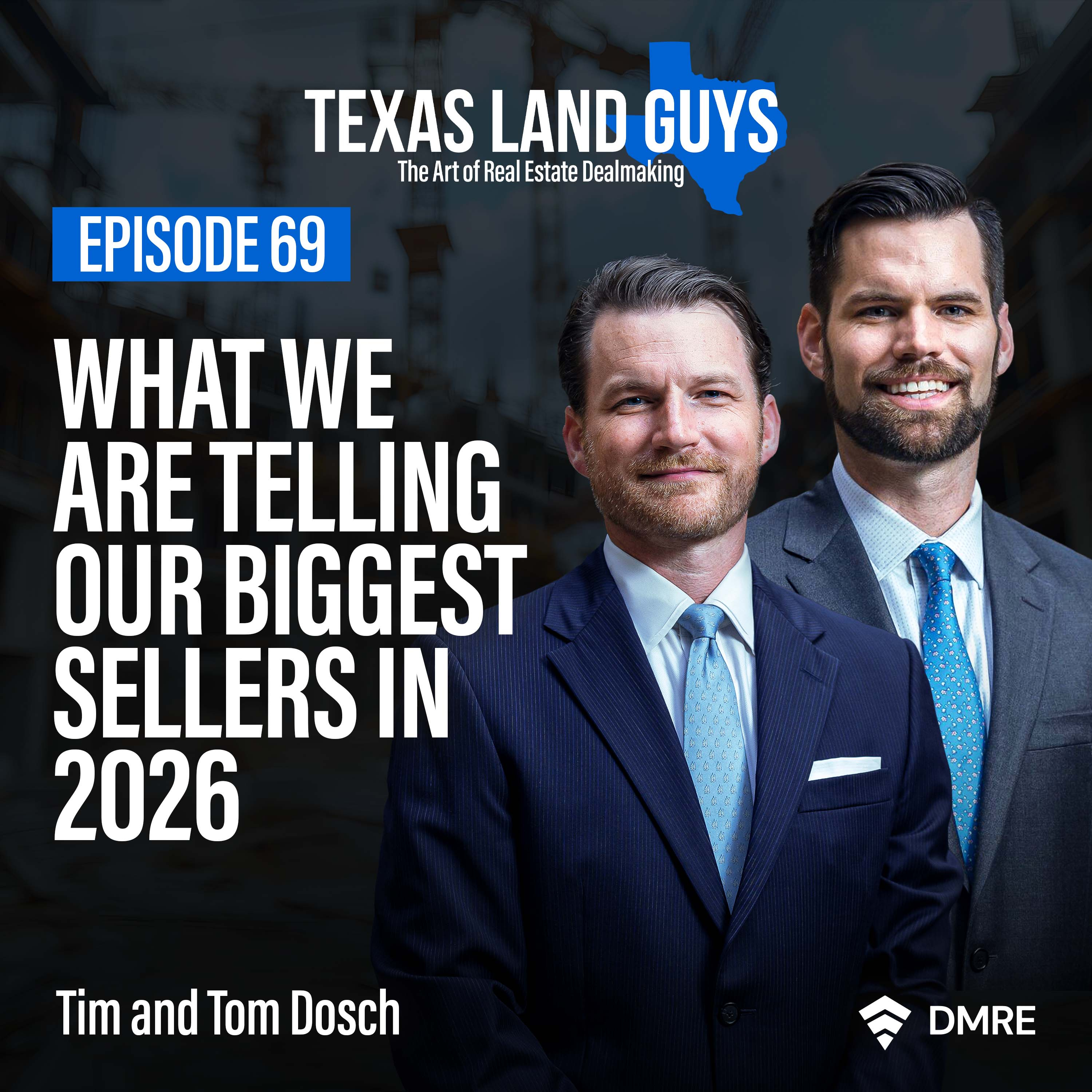 Episode 69: What We Are Telling Our Biggest Sellers in 2026 episode artwork