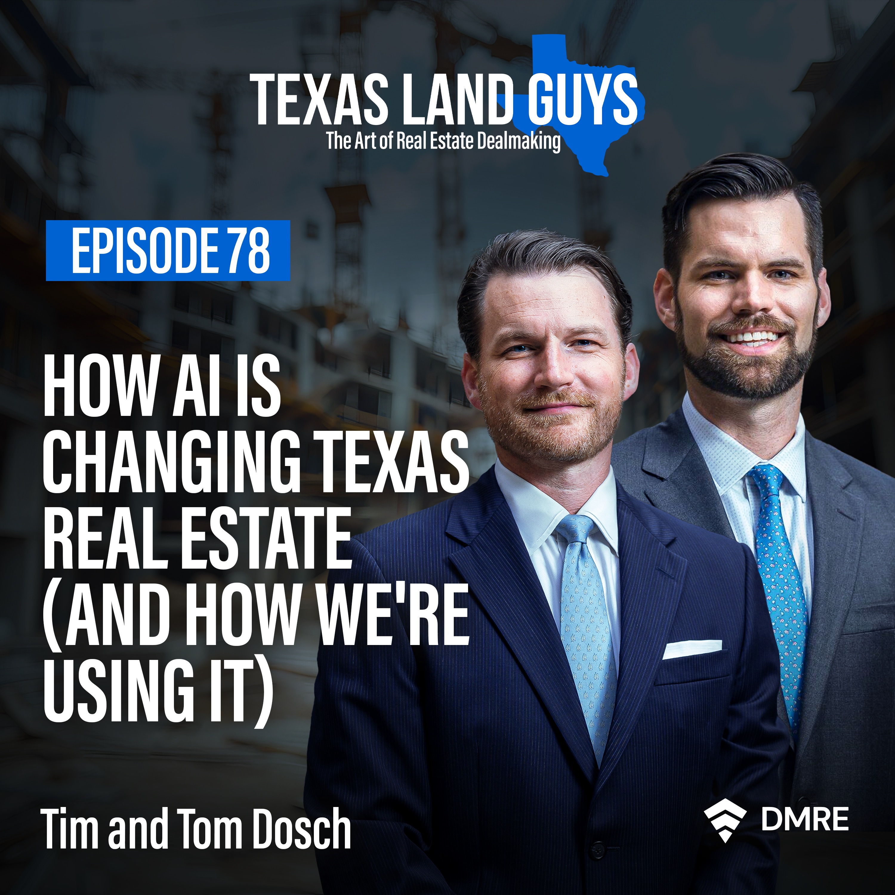 Episode 78: How AI Is Changing Texas Real Estate (And How We're Using It) episode artwork