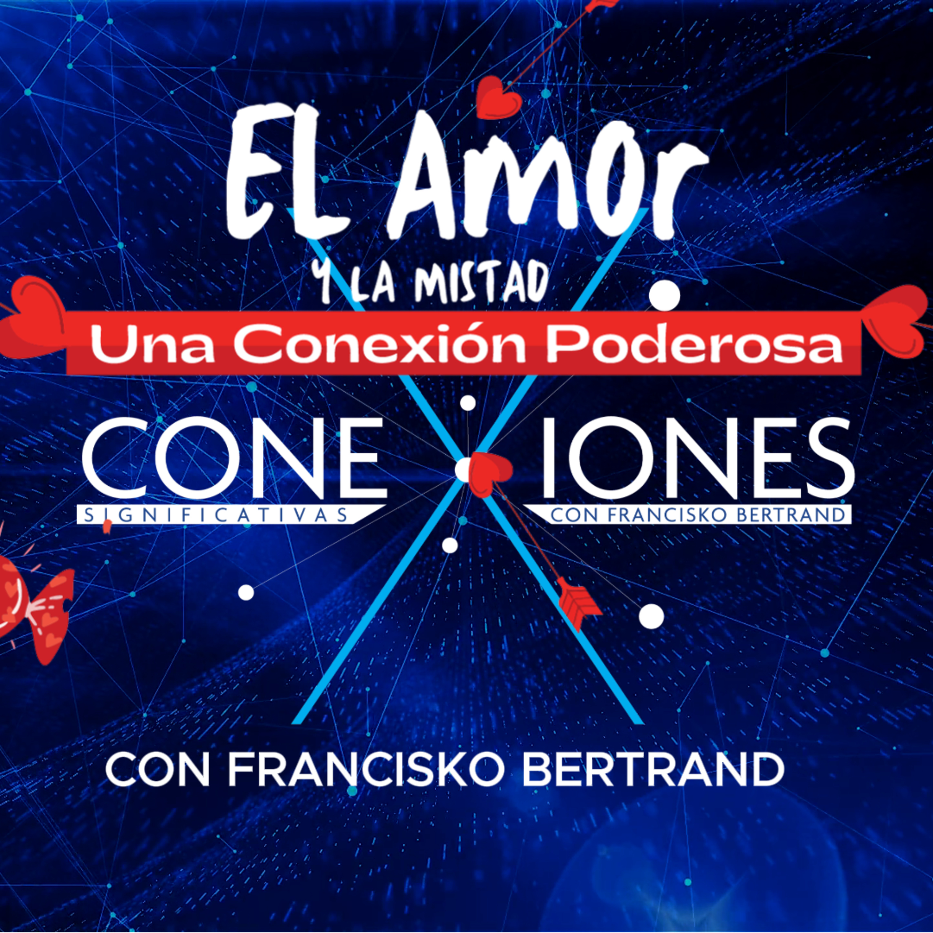 El amor y la Amistad - Una conexion poderosa episode artwork