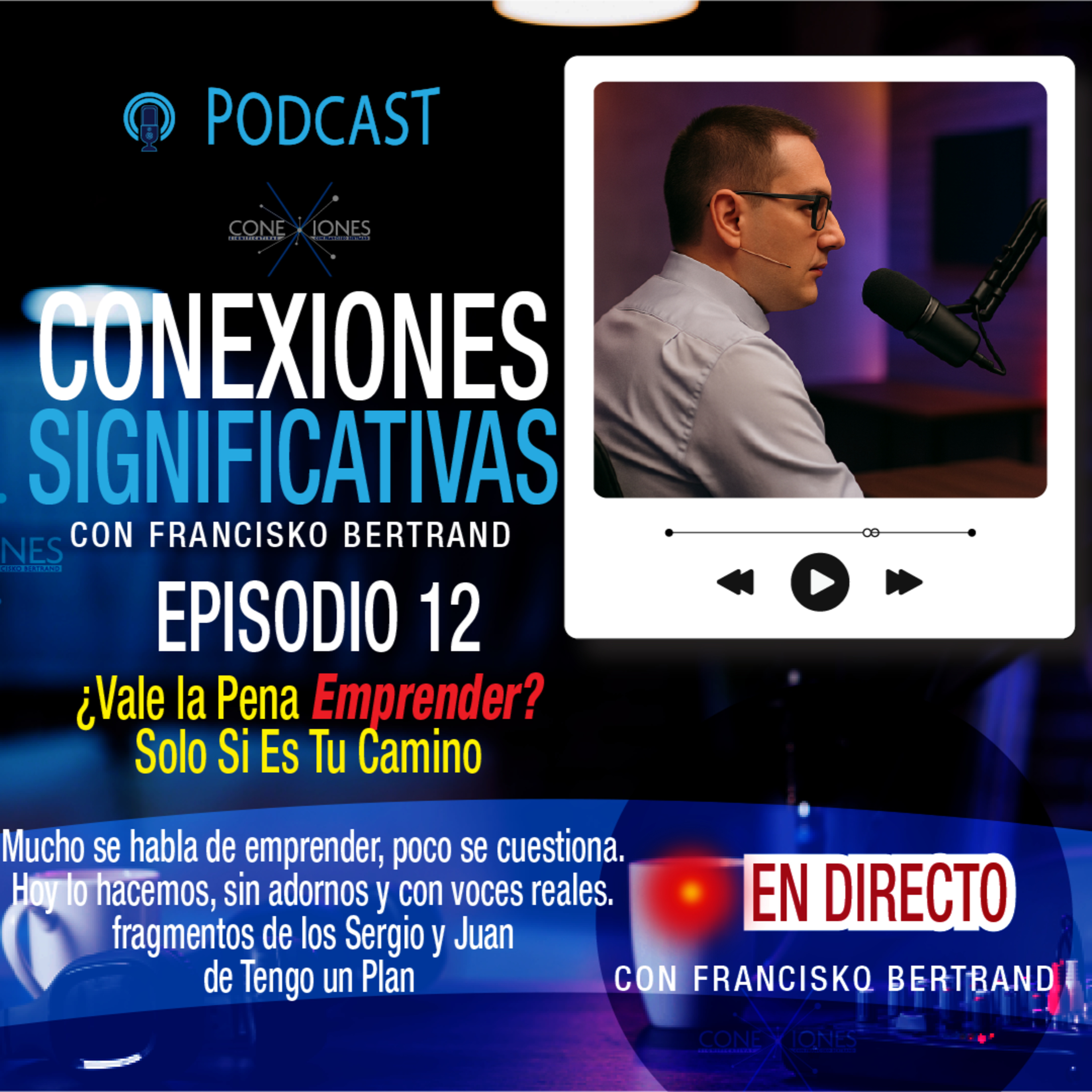 ¿Vale la Pena Emprender? Solo Si Es Tu Camino episode artwork