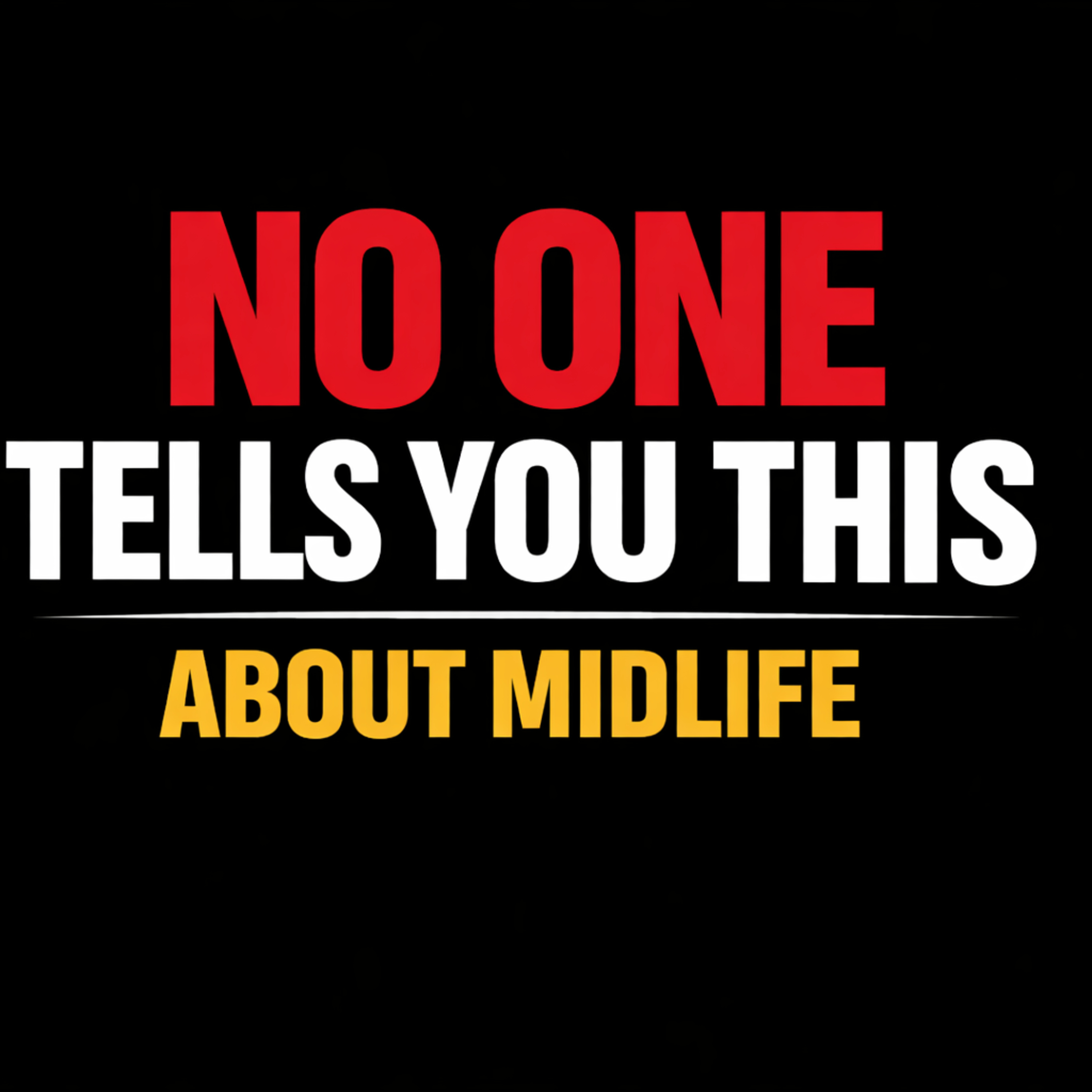 The Truth About Midlife: What No One Tells You episode artwork