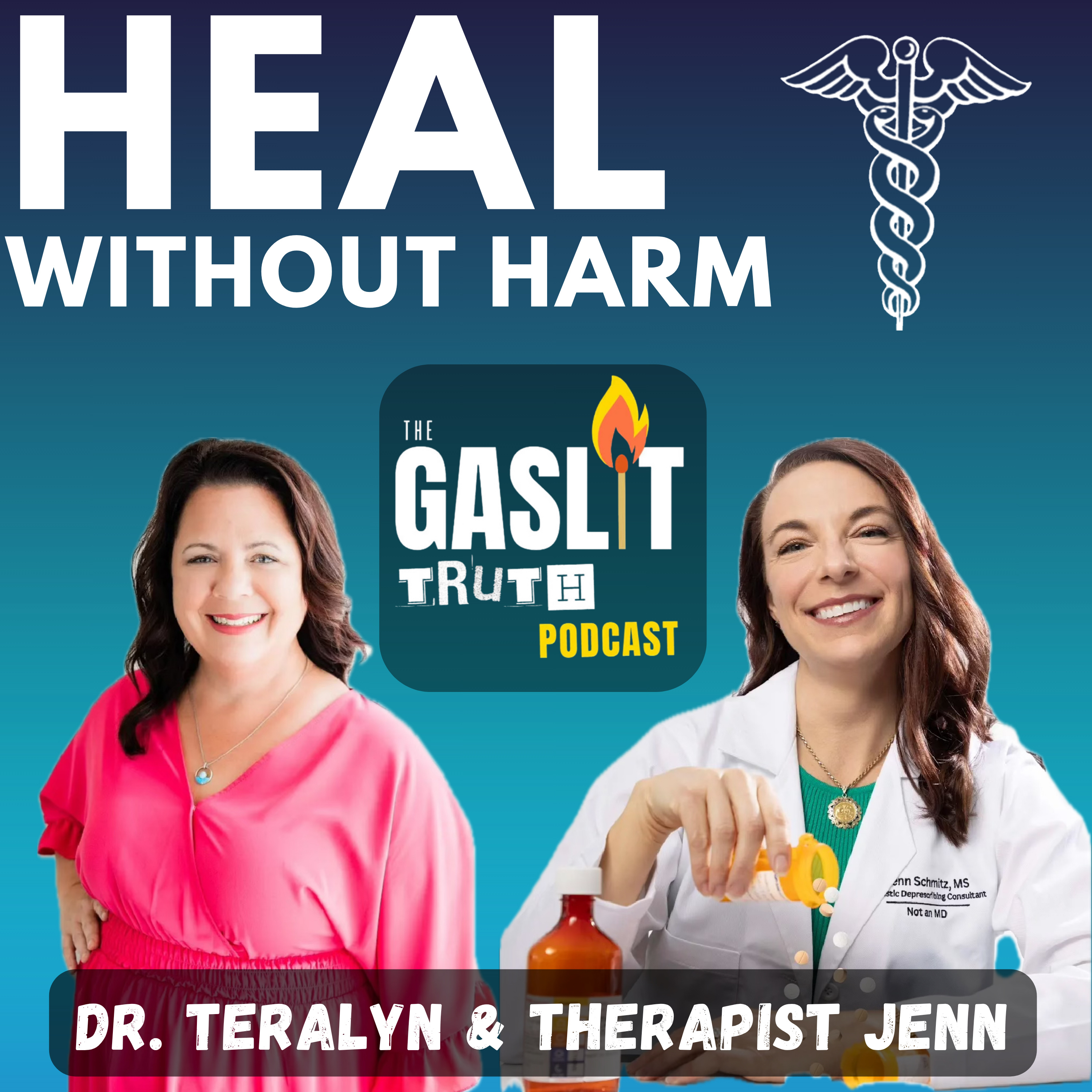 #33. Chemical Imbalance: Big Pharma Sold You A Lie for Profit with The Gaslit Truth Gals - Dr. Teralyn and Therapist Jen episode artwork