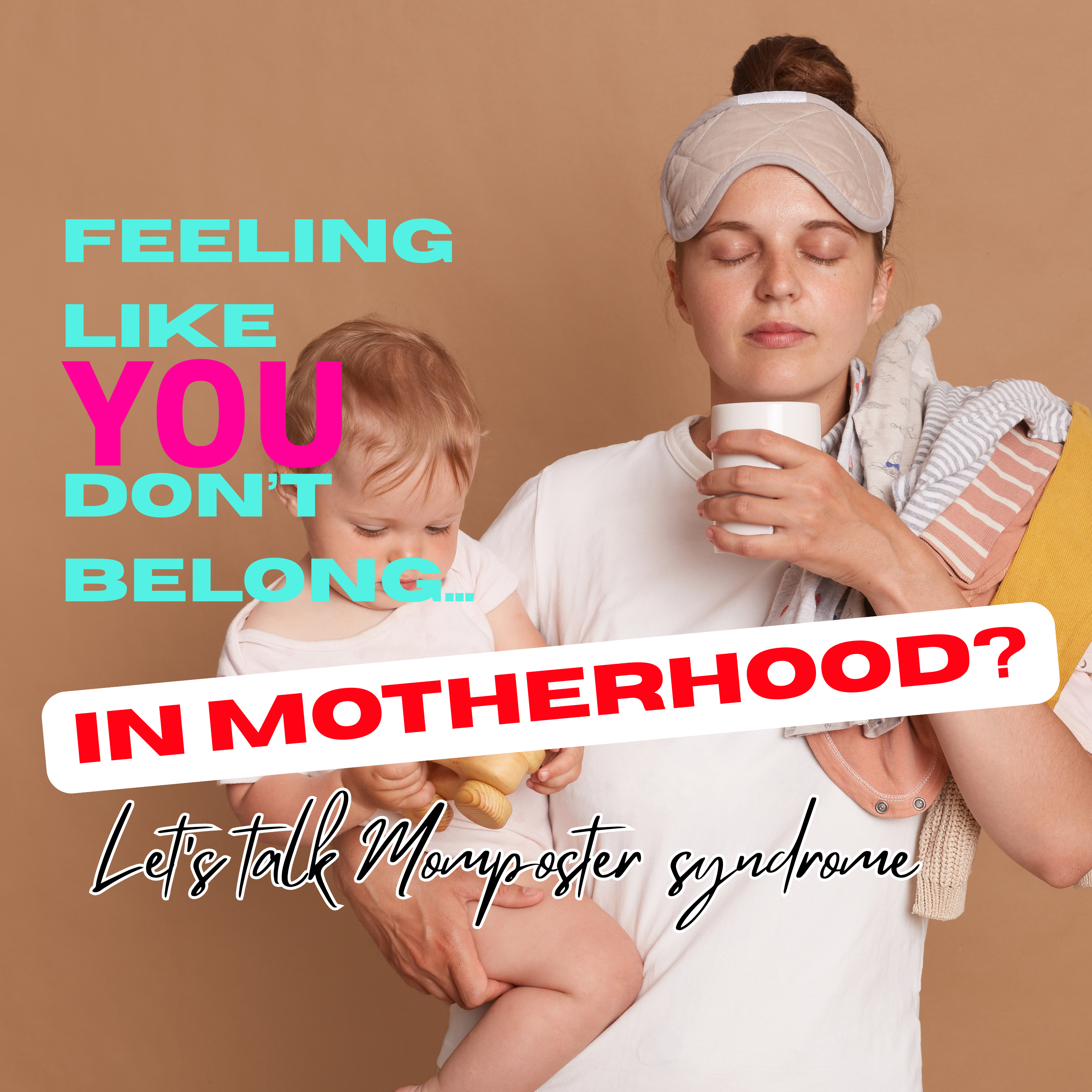 YME Episode 02 - Momposter Syndrome: When You Feel Like You’re Just Playing the Part