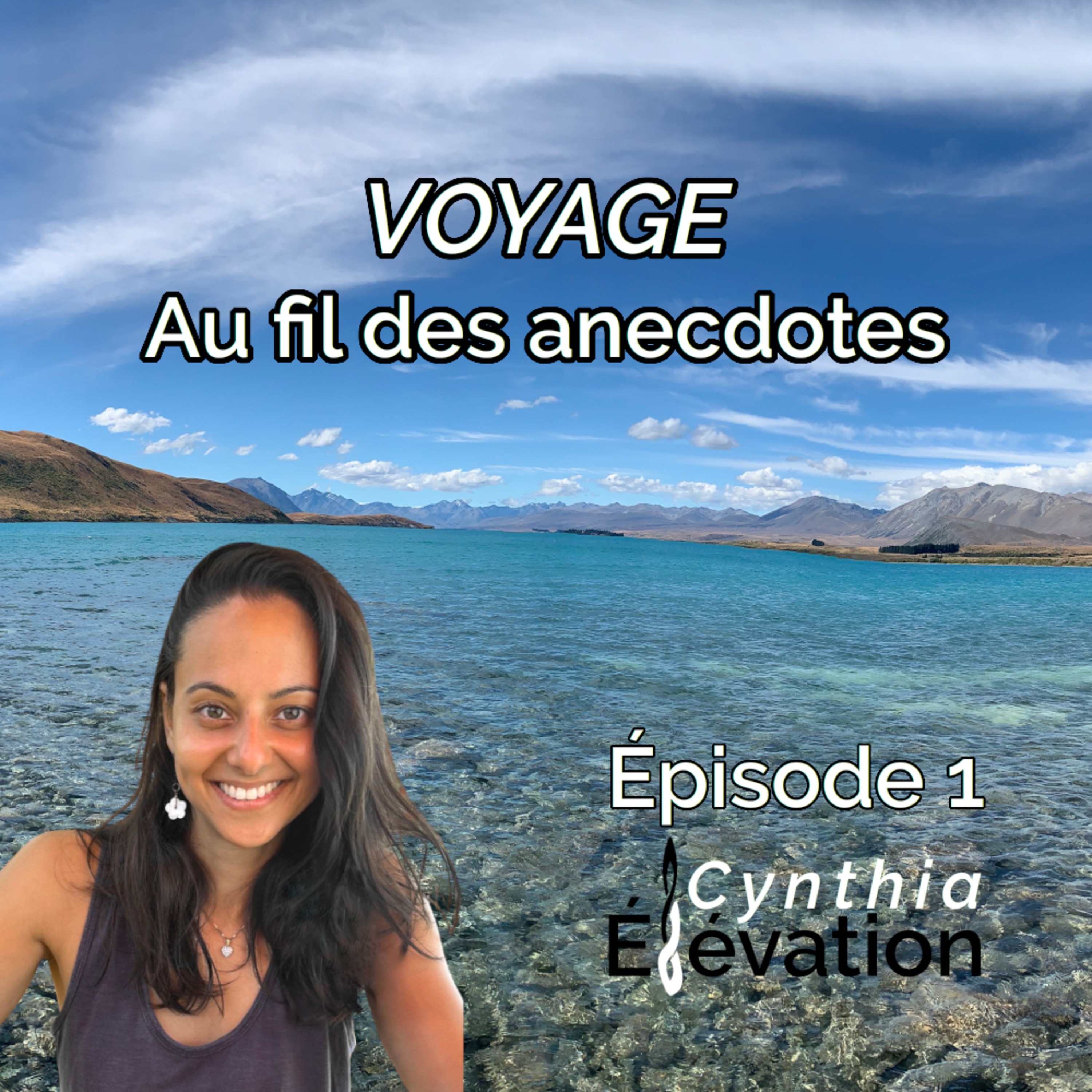 #1 L'aube du départ : accueillir l'aide et entrevoir la lumière | Voyage au fil des anecdotes episode artwork