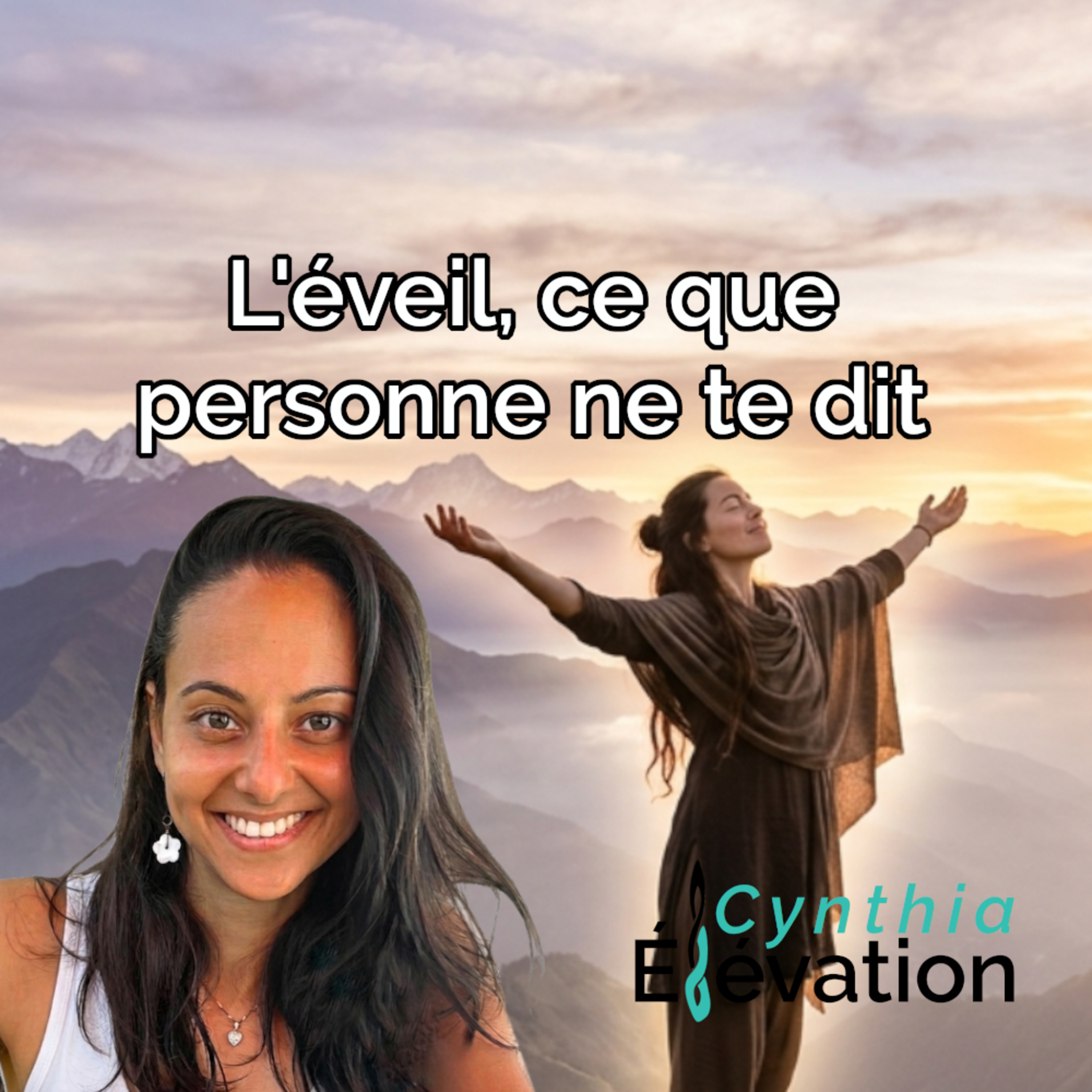 L'éveil, ce que personne ne dit | Cynthia Élévation episode artwork
