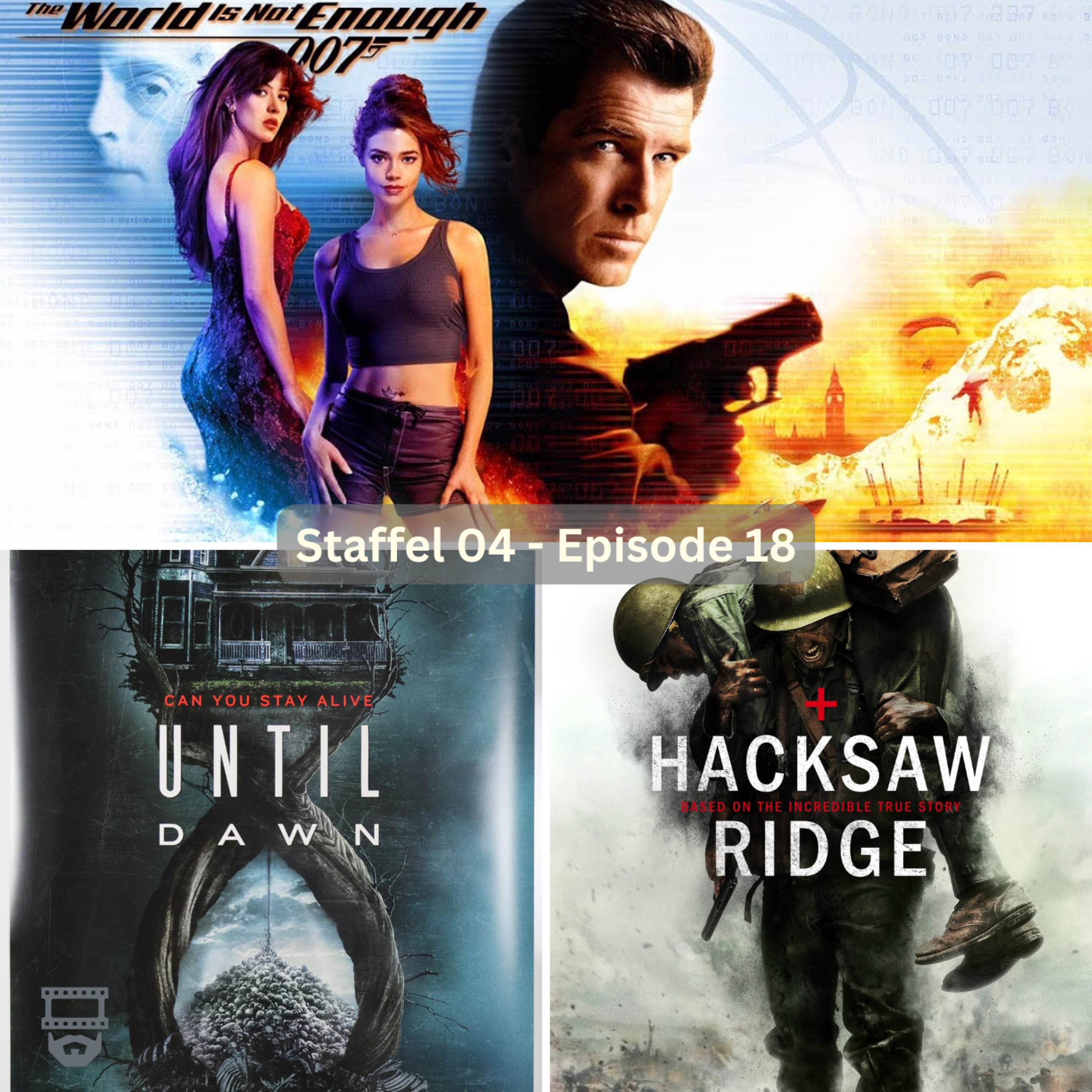 S04E18 - Die Welt ist nicht genug, Until Dawn, Hacksaw Ridge episode artwork