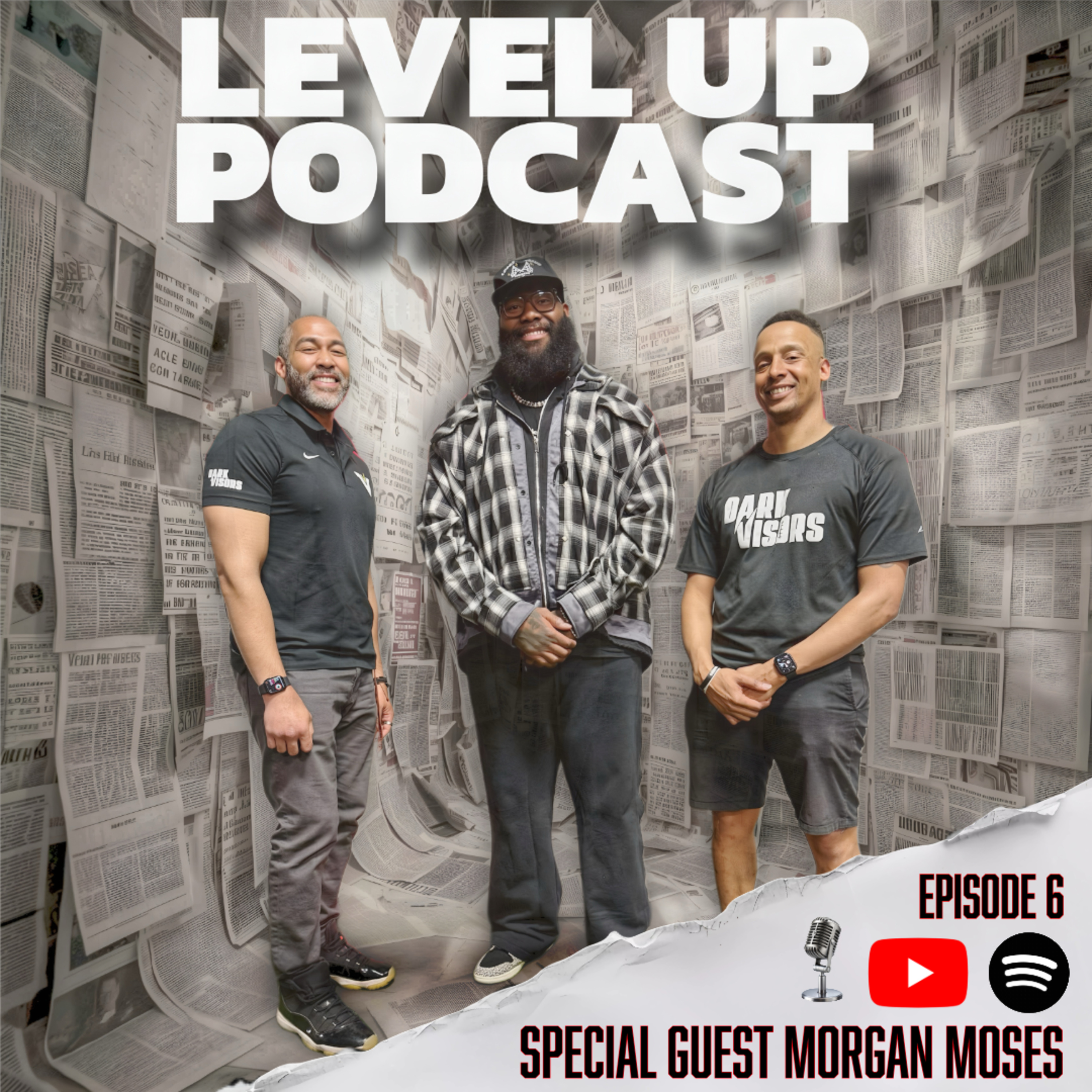LEVEL UP Podcast - Ep 6: Morgan Moses – From High School to the NFL & Life Beyond Football! 🎙️🔥 episode artwork