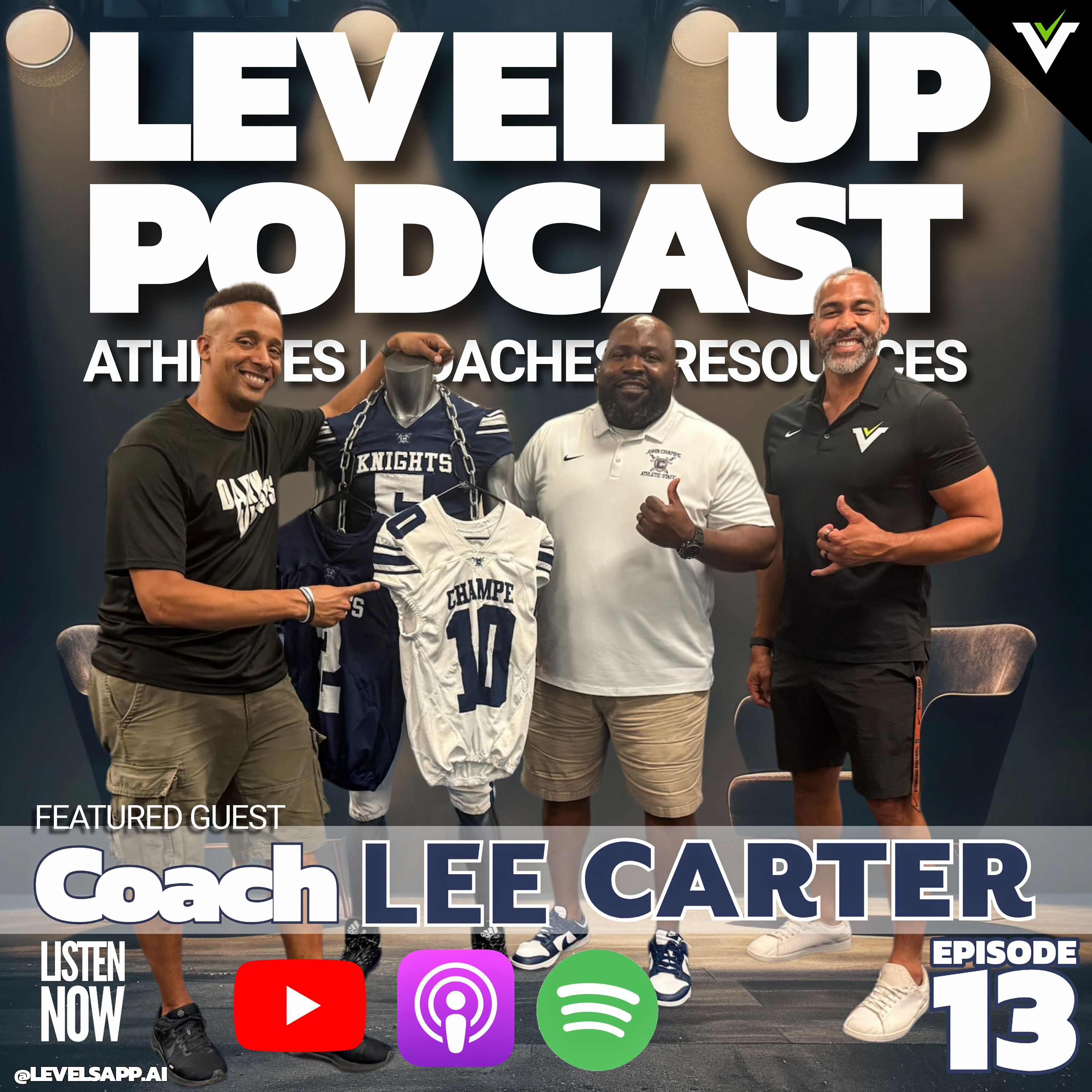 LEVEL UP Podcast Ep. 13 - From Alabama to Virginia: Coach Carter’s Vision for John Champe Football episode artwork