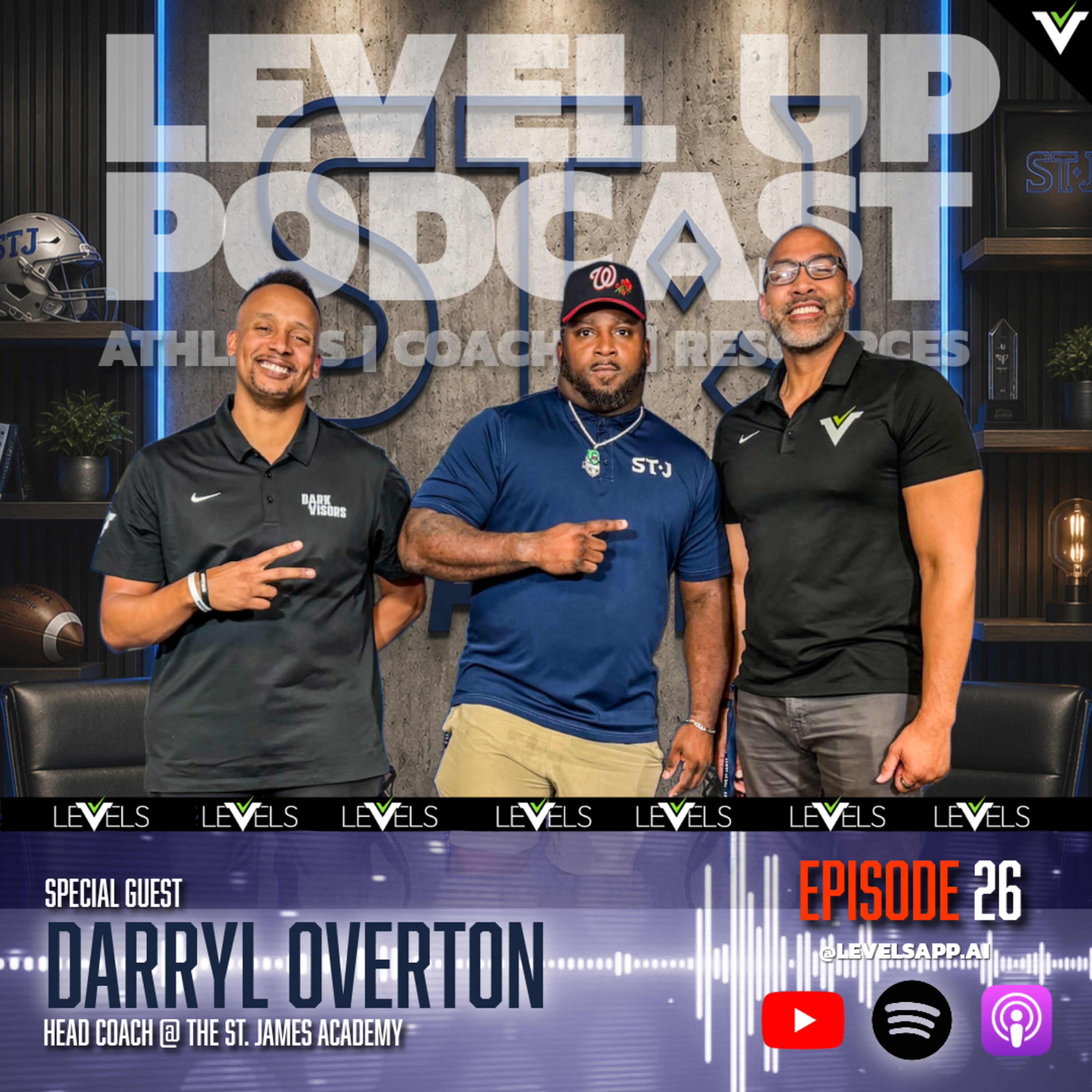 LEVEL UP Podcast Ep. 26 | Darryl Overton on The St. James, Year 2 & a National Schedule episode artwork