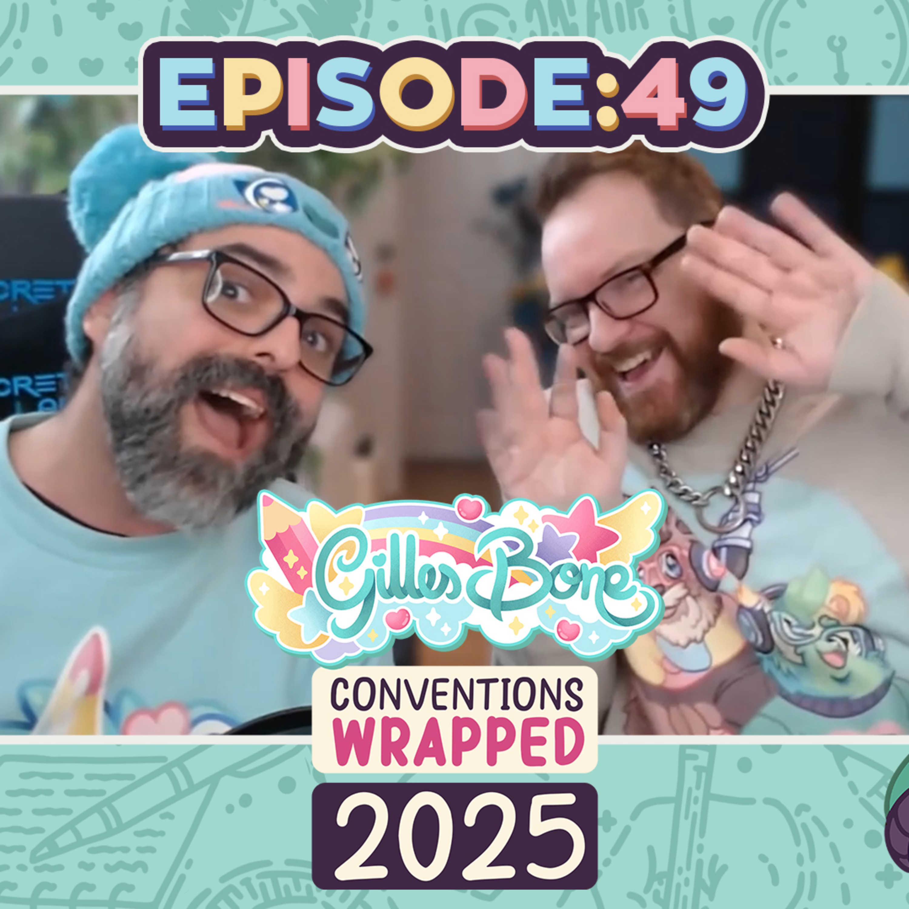 Conventions Wrapped 2025 The Chaos, The Costs and The Comebacks episode artwork