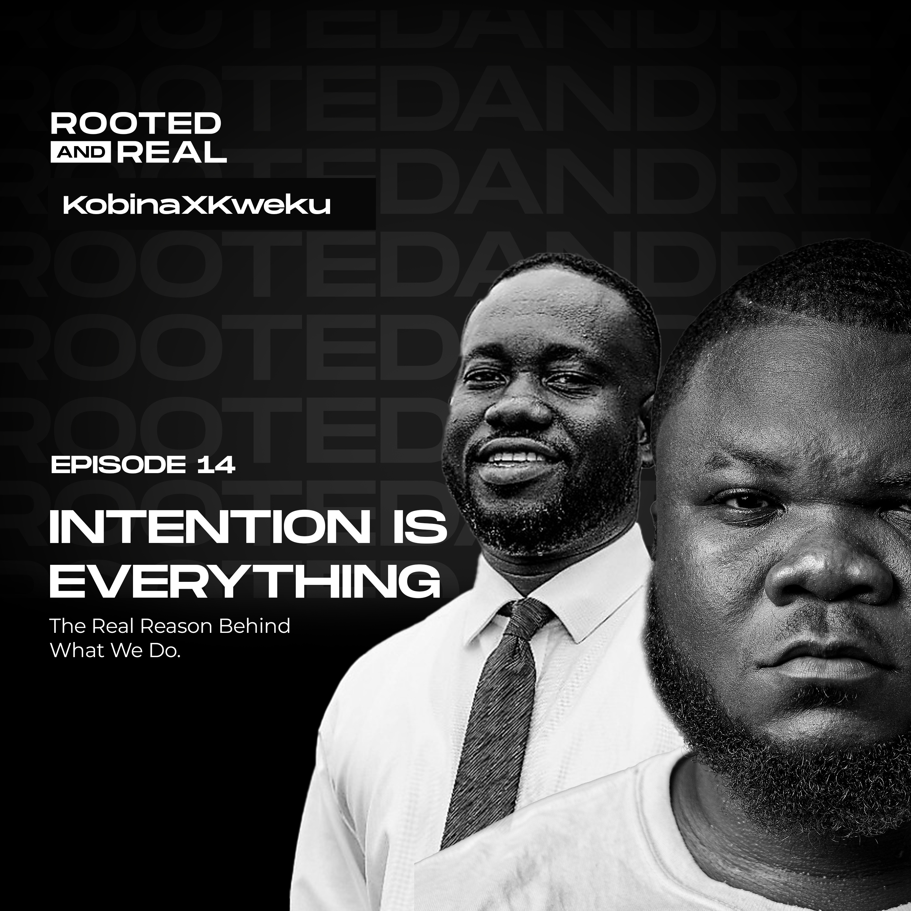 Intention Is Everything: The Real Reason Behind What We Do episode artwork
