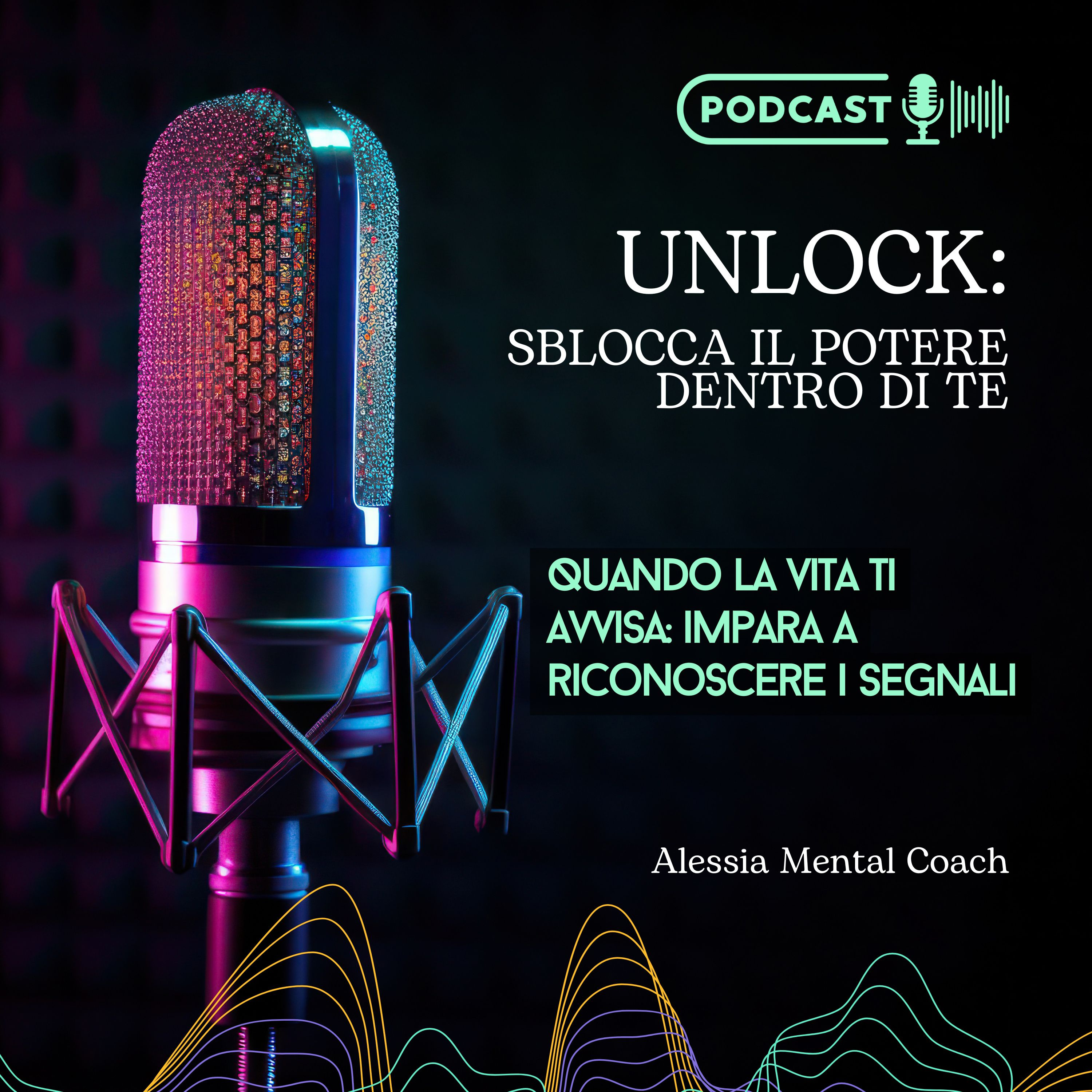 Quando la vita ti avvisa: impara a riconoscere i segnali episode artwork