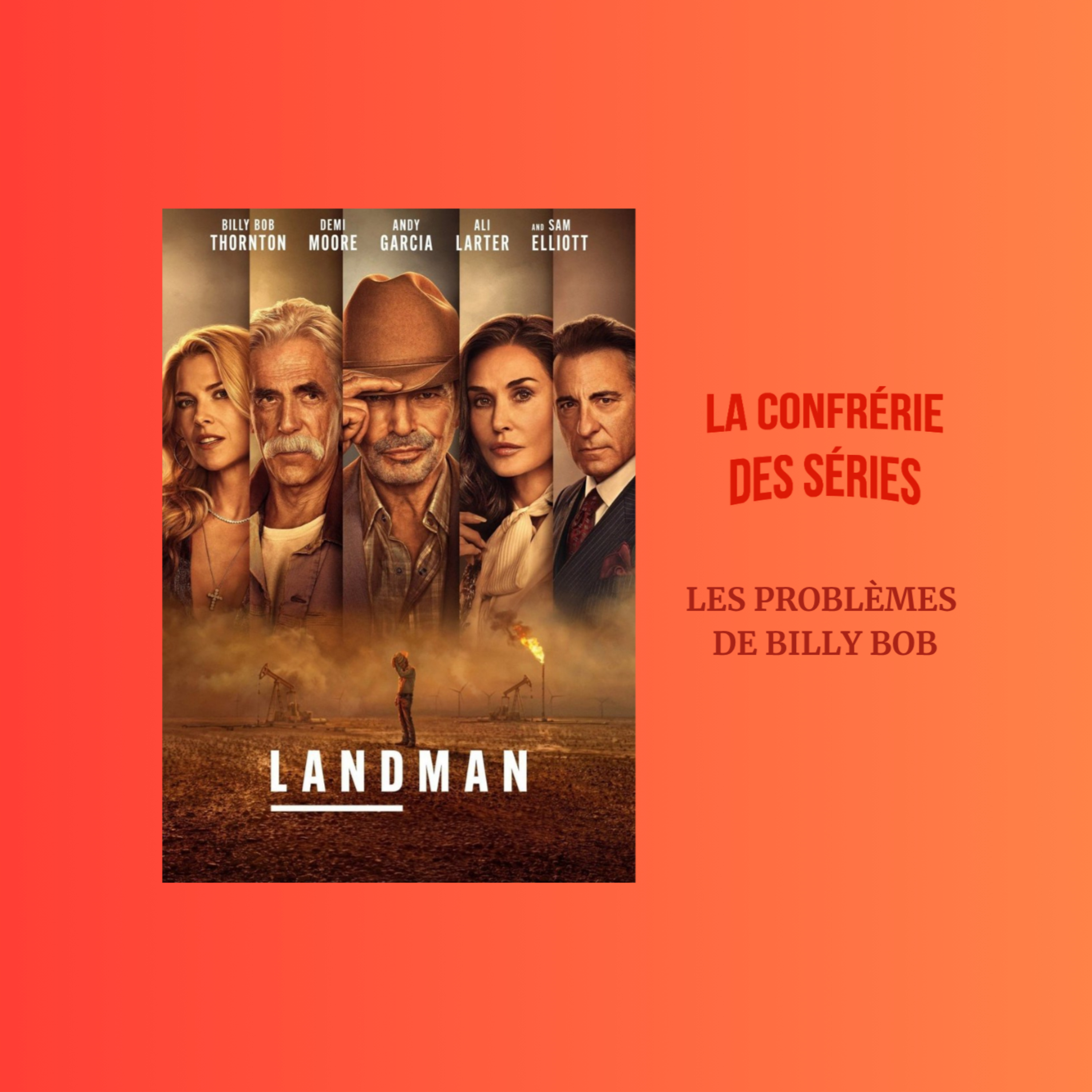 LCDS49 — LANDMAN : les problèmes de Billy Bob episode artwork