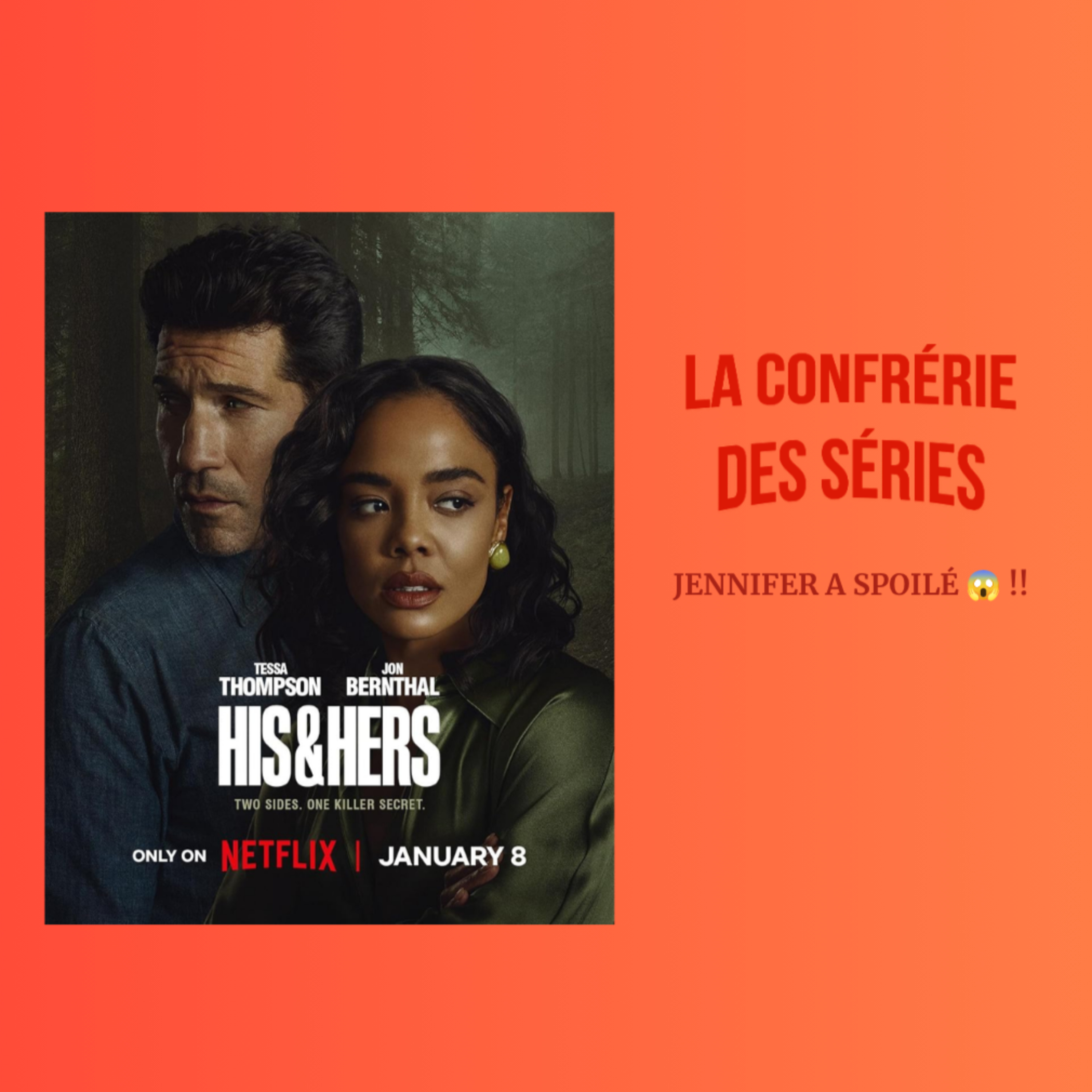 LCDS52 : Jennifer a spoilé His & Hers !! episode artwork