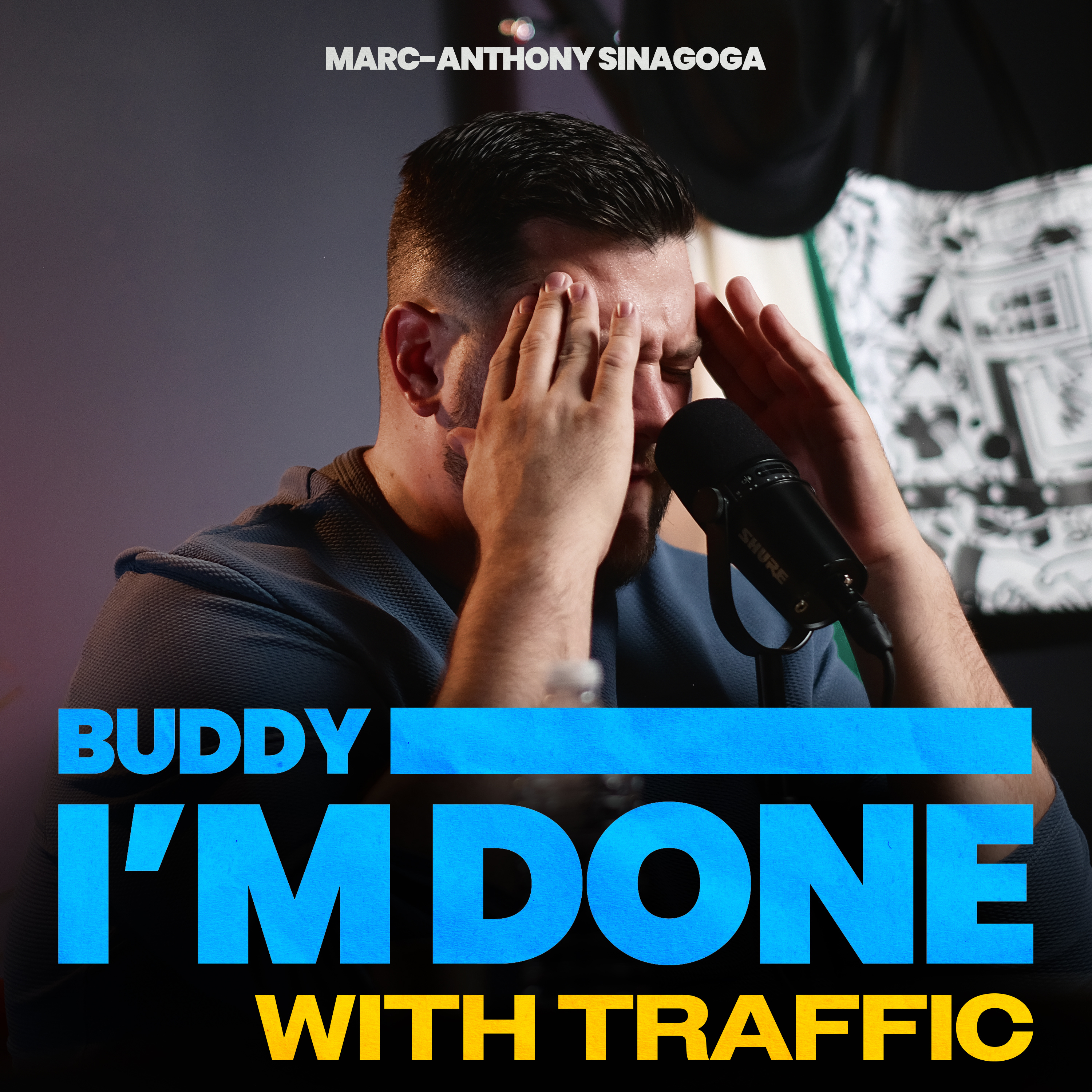 Buddy I'm Done: Traffic episode artwork