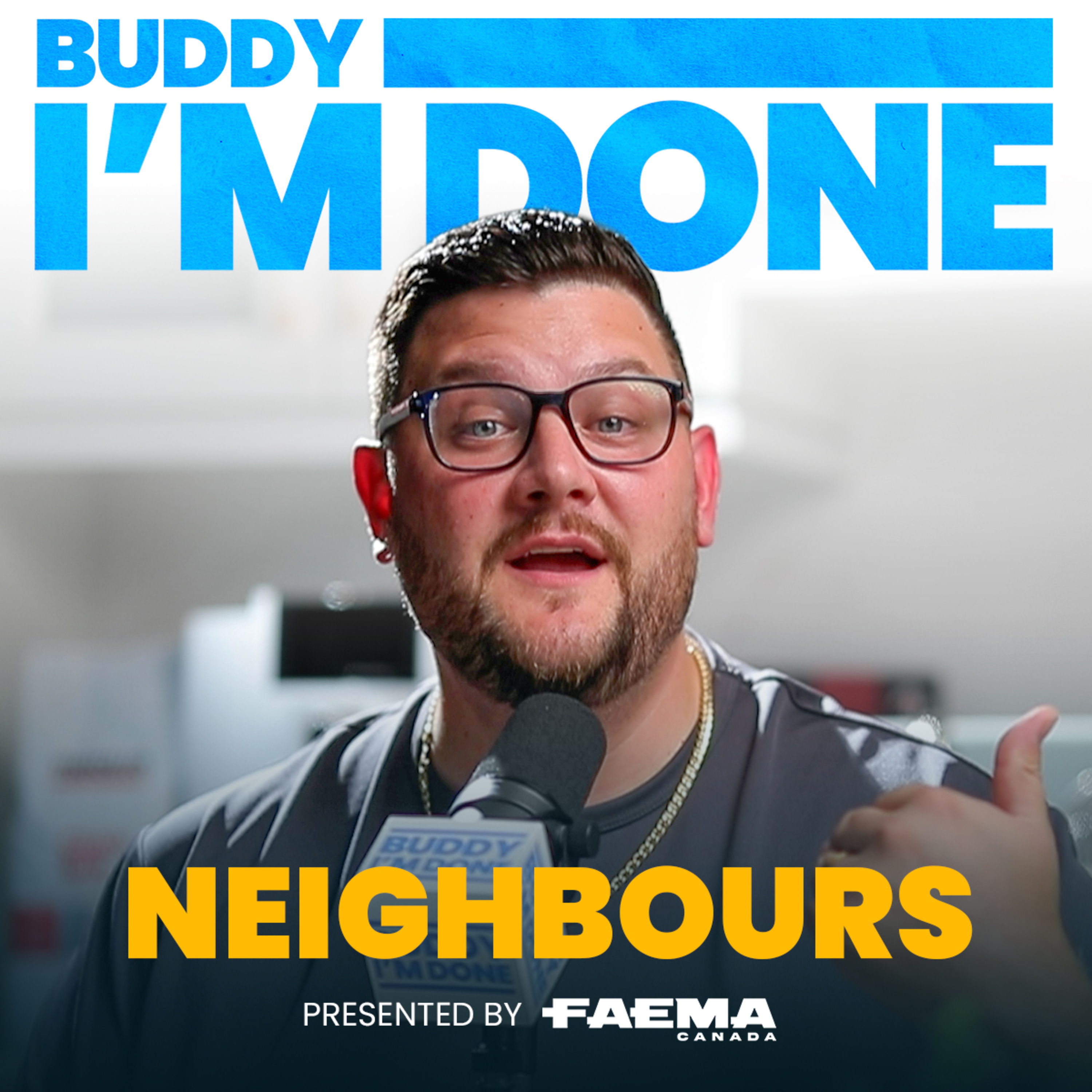Buddy I'm Done: Neighbours episode artwork