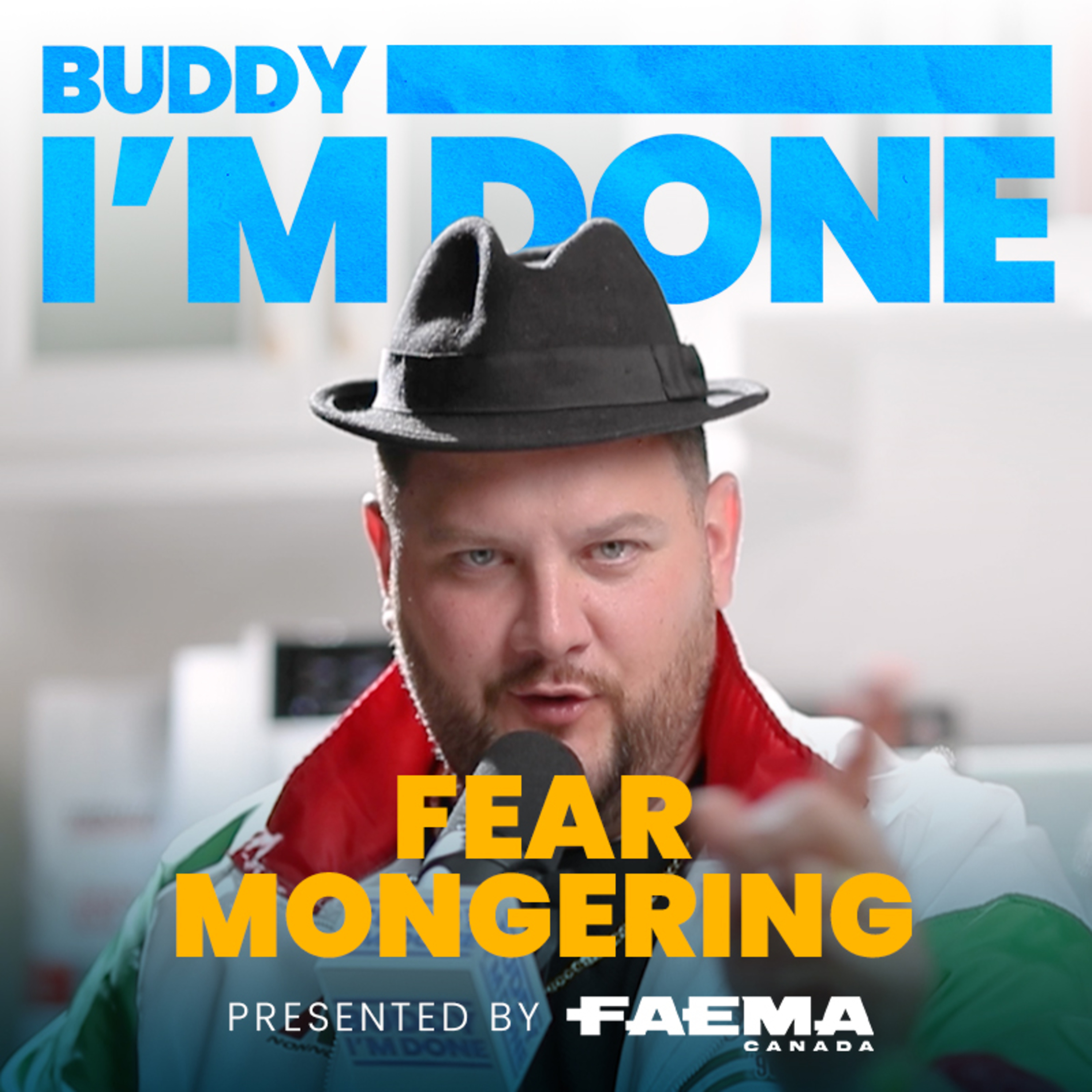 Buddy I'm Done: Fear Mongering episode artwork
